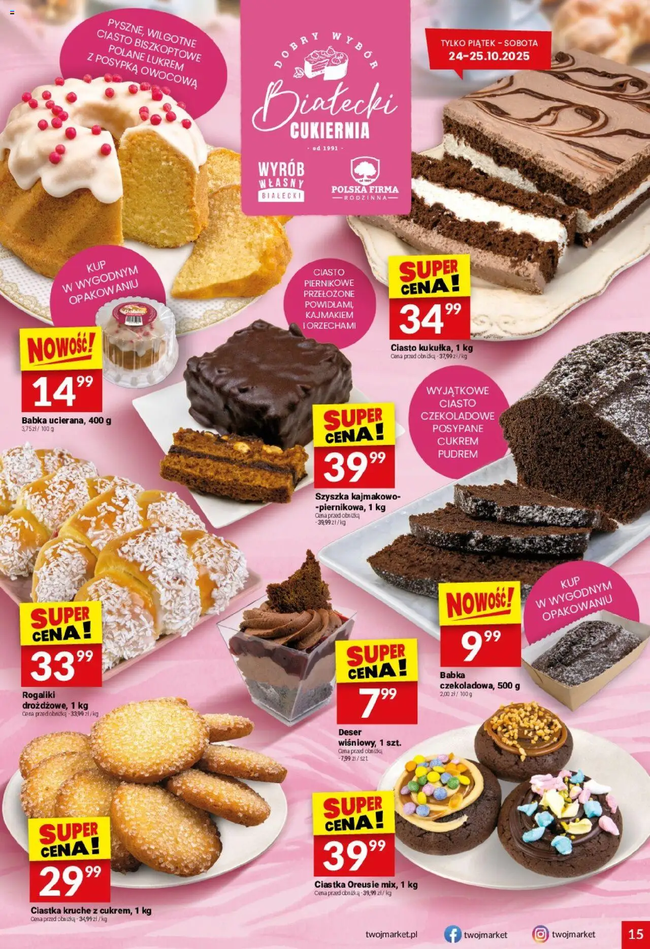 Twój Market Gazetka od 22.10.2025 | Strona: 15 | Produkty: Ciasto, Ciastka kruche, Babka, Ciastka