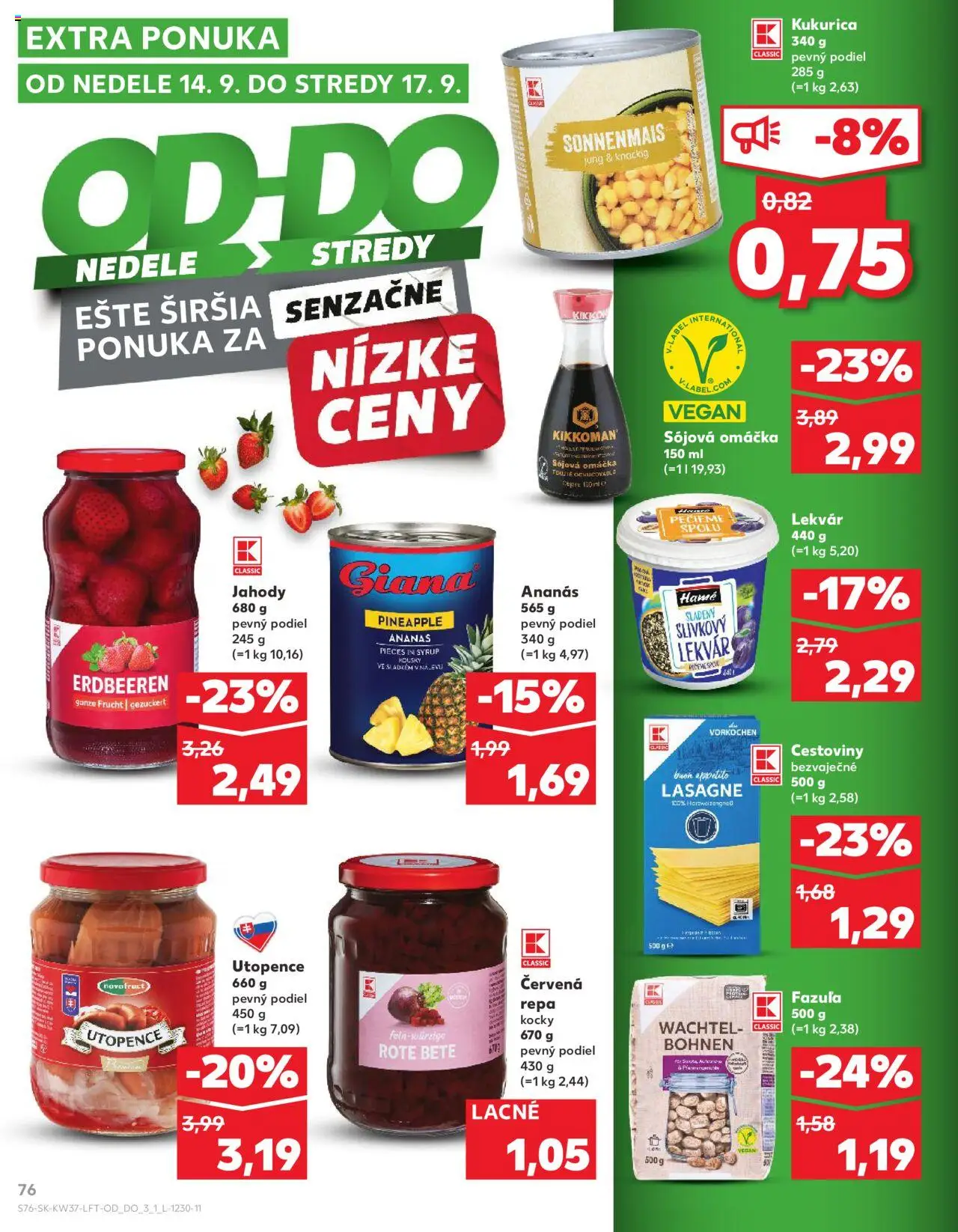 Nové Kaufland akcie – leták je platný od 11.09.2025 | Strana: 76 | Produkty: Cestoviny, Fazuľa, Omáčka, Červená repa