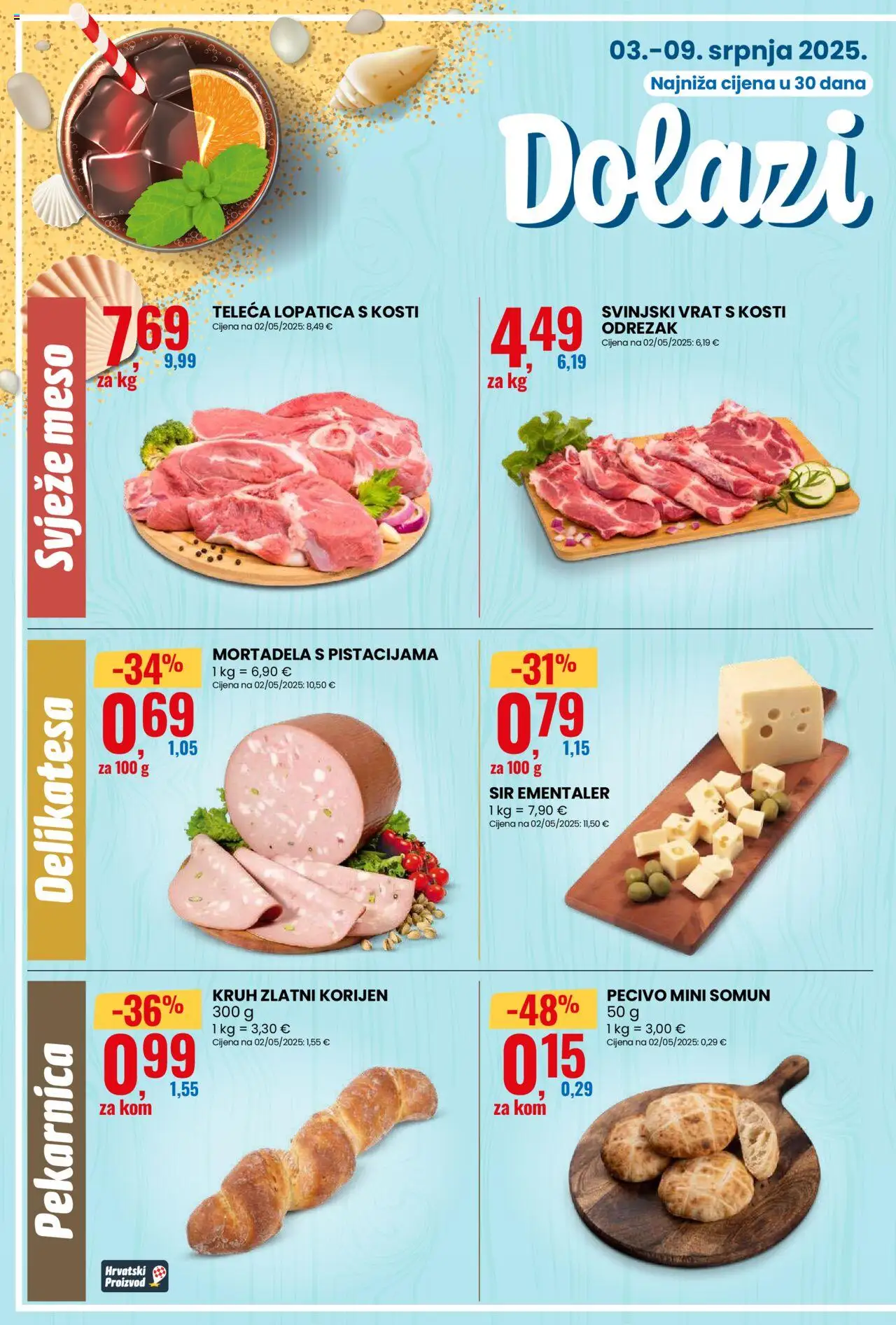 Eurospin katalog | vrijedi od 03.07.2025 | Stranica: 2 | Proizvodi: Svinjski vrat, Kruh, Mortadela, Lopatica