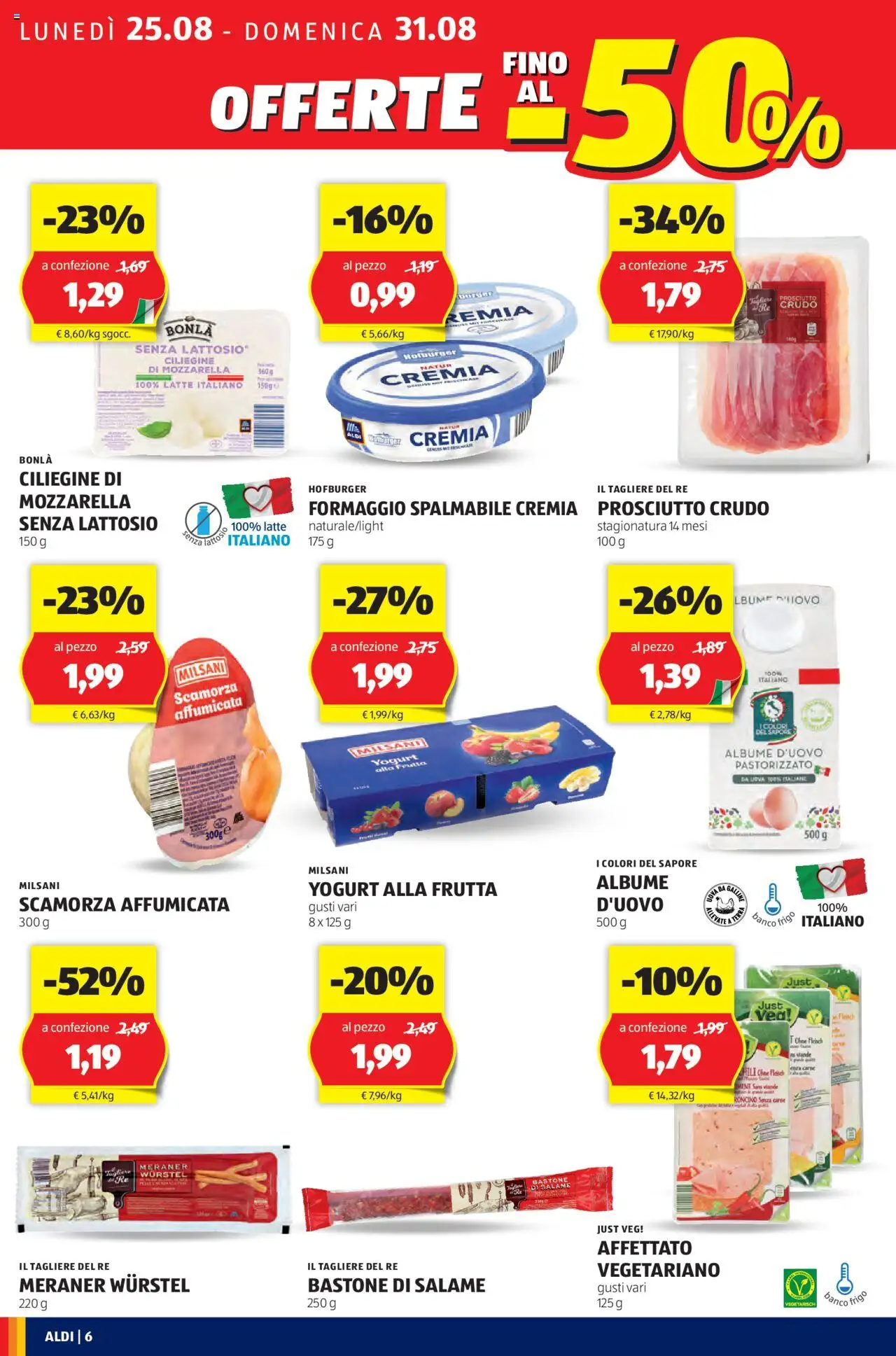 Volantino Aldi del 25.08.2025 | Pagina: 6 | Prodotti: Salame, Formaggio, Prosciutto, Wurstel