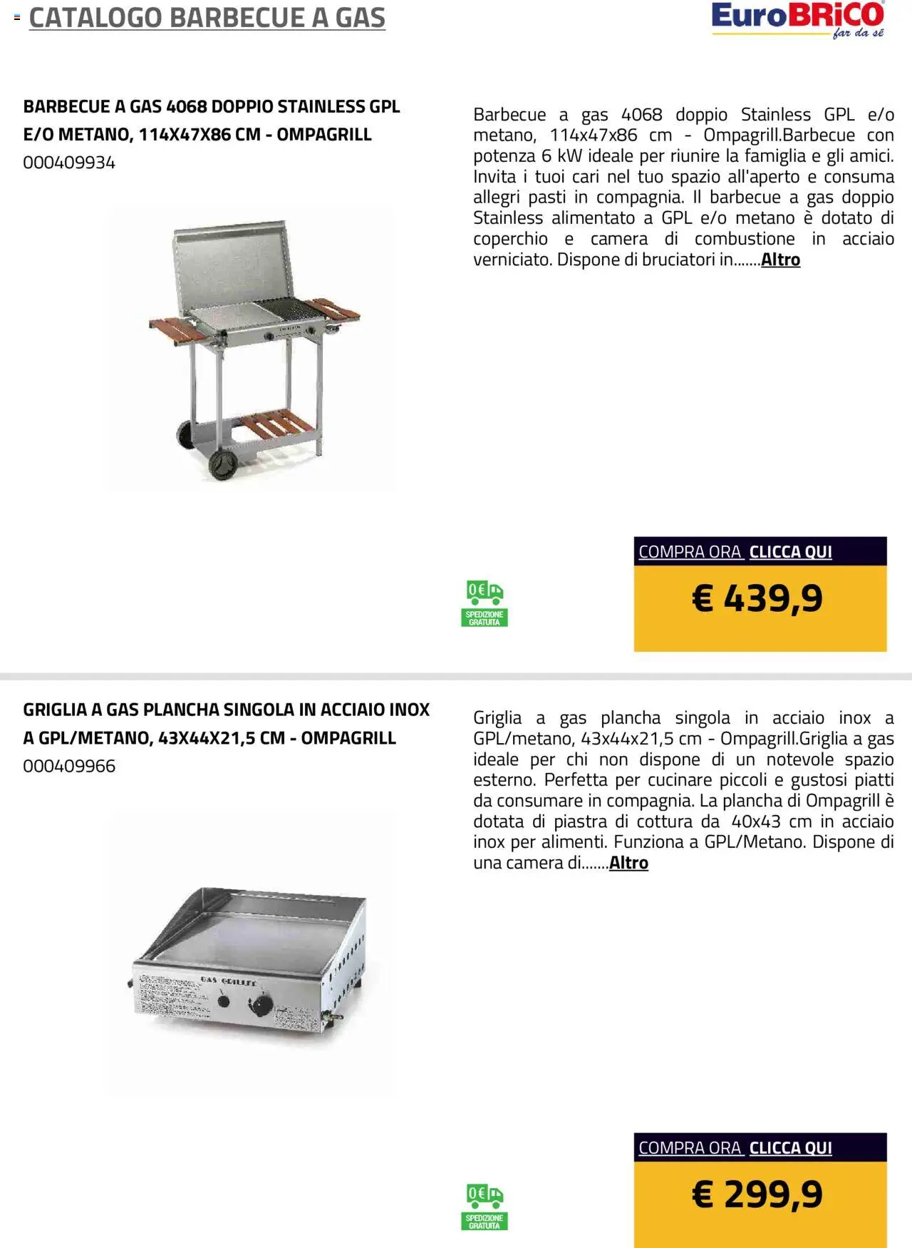 Volantino Eurobrico del 23.07.2025 | Pagina: 29 | Prodotti: Barbecue, Barbecue a gas, Griglia