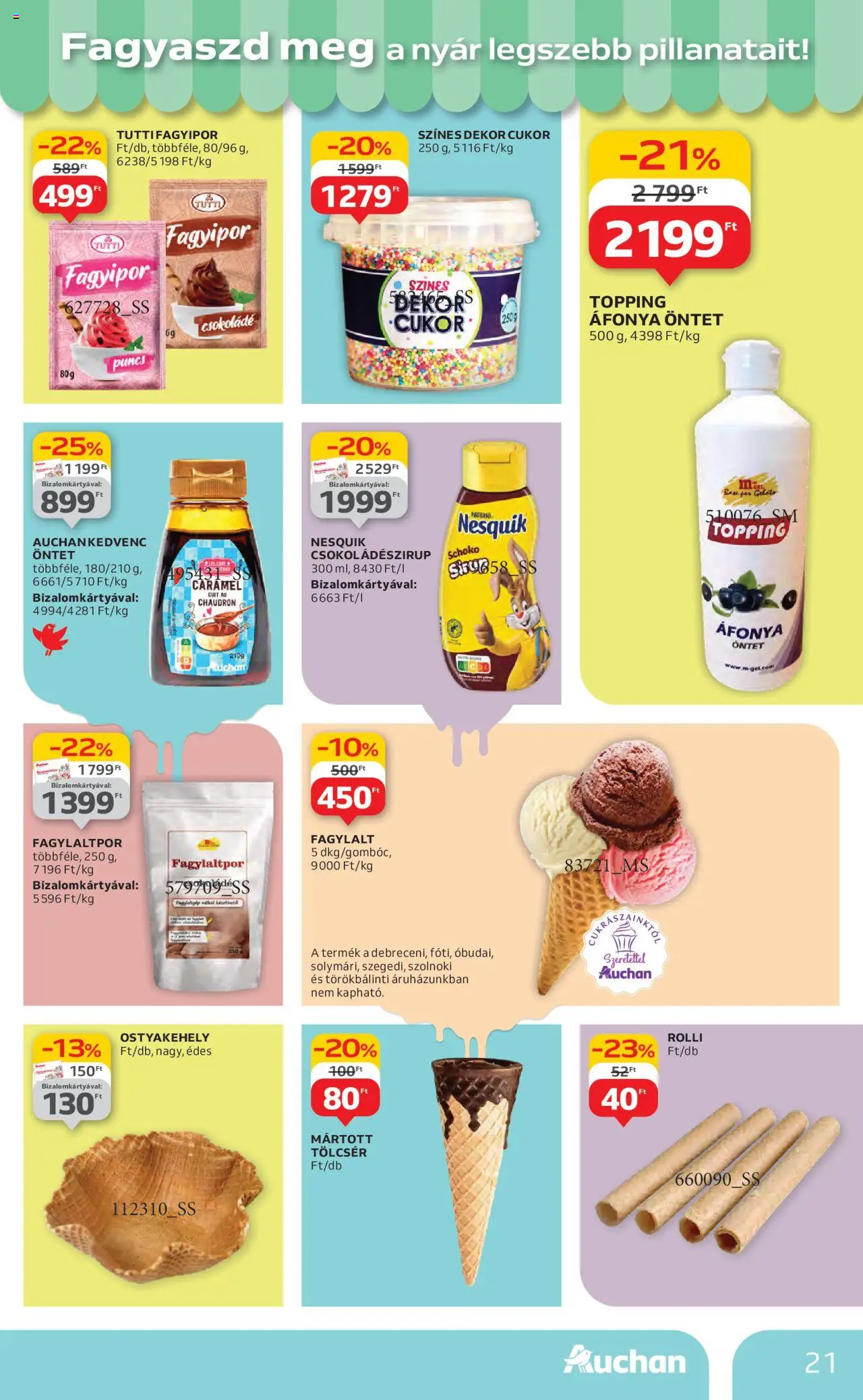 Auchan akciós ujság - amely érvényes a következő dátumtól: 26.06.2025 | Oldal: 21 | Termékek: Áfonya, Fagylalt, Fagylaltpor, Cukor