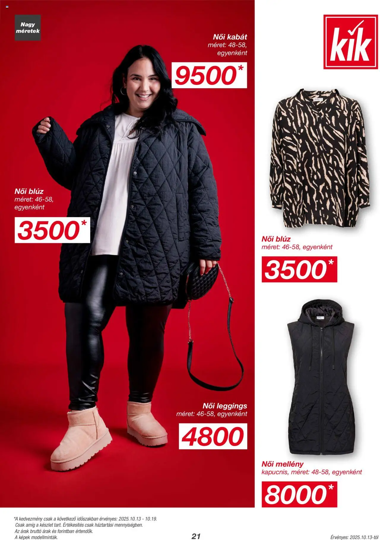 Kik akciós ujság - amely érvényes a következő dátumtól: 13.10.2025 | Oldal: 21 | Termékek: Női kabát, Mellény, Kabát, Leggings