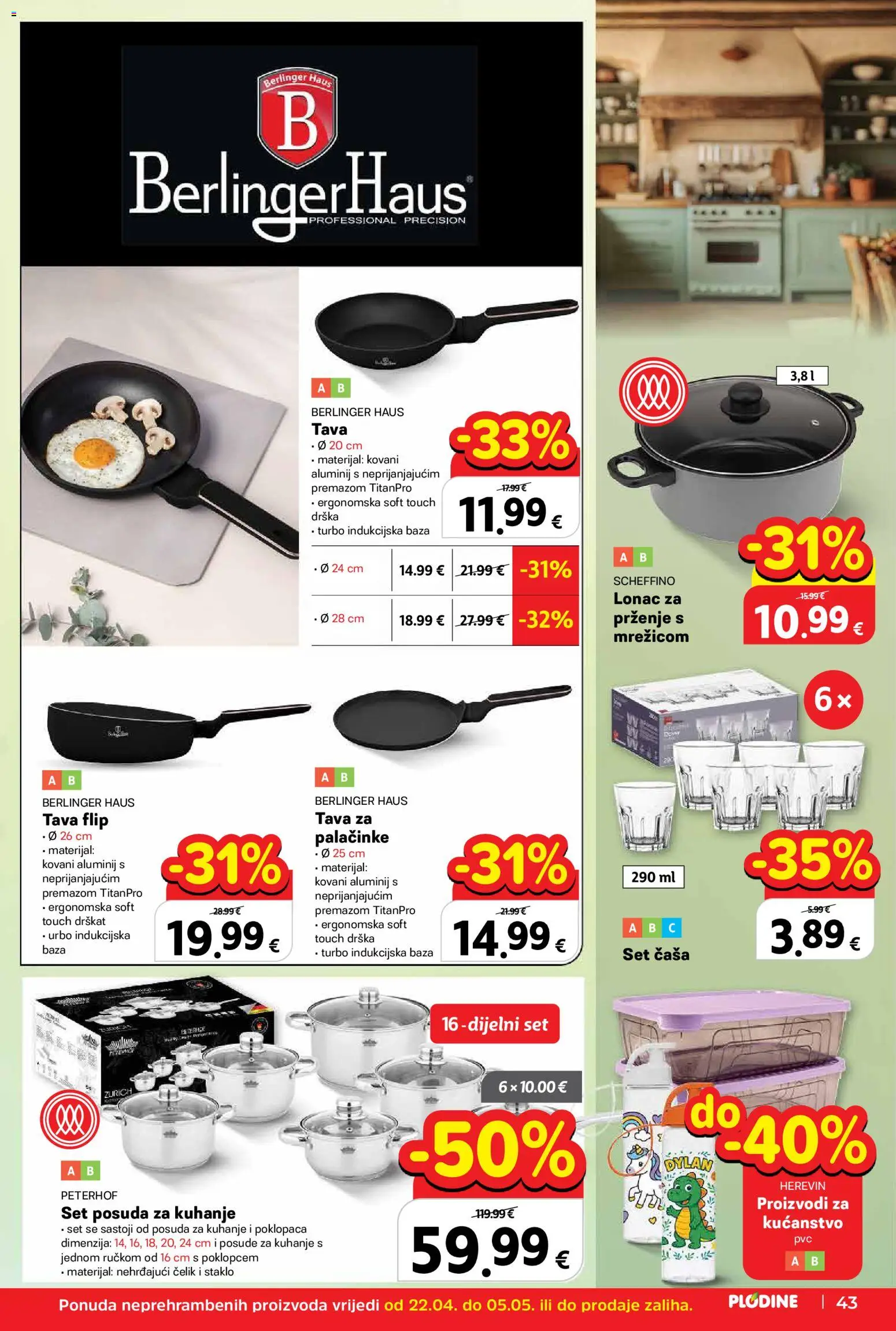 Plodine katalog | vrijedi od 22.04.2026 | Stranica: 43 | Proizvodi: Tava, Lonac