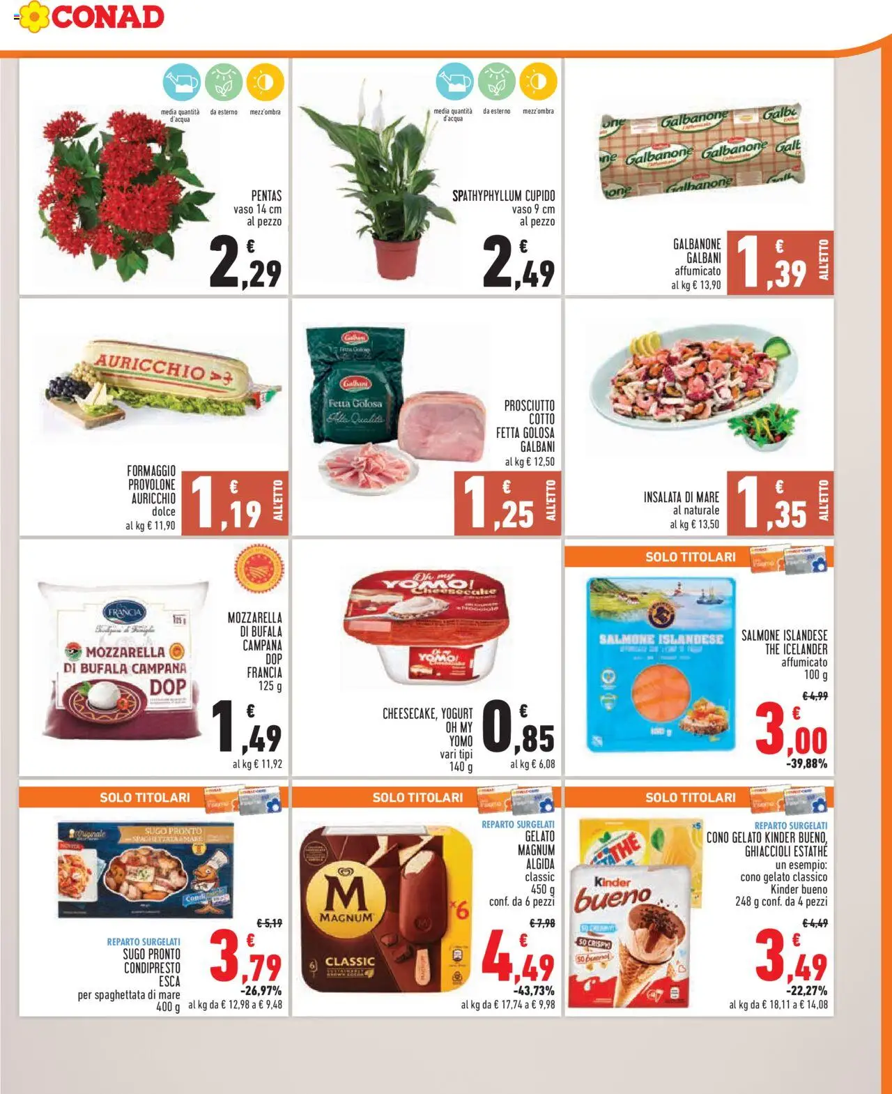 Volantino Conad del 06.08.2025 | Pagina: 3 | Prodotti: Provolone, Prosciutto Cotto, Ghiaccioli, Vaso