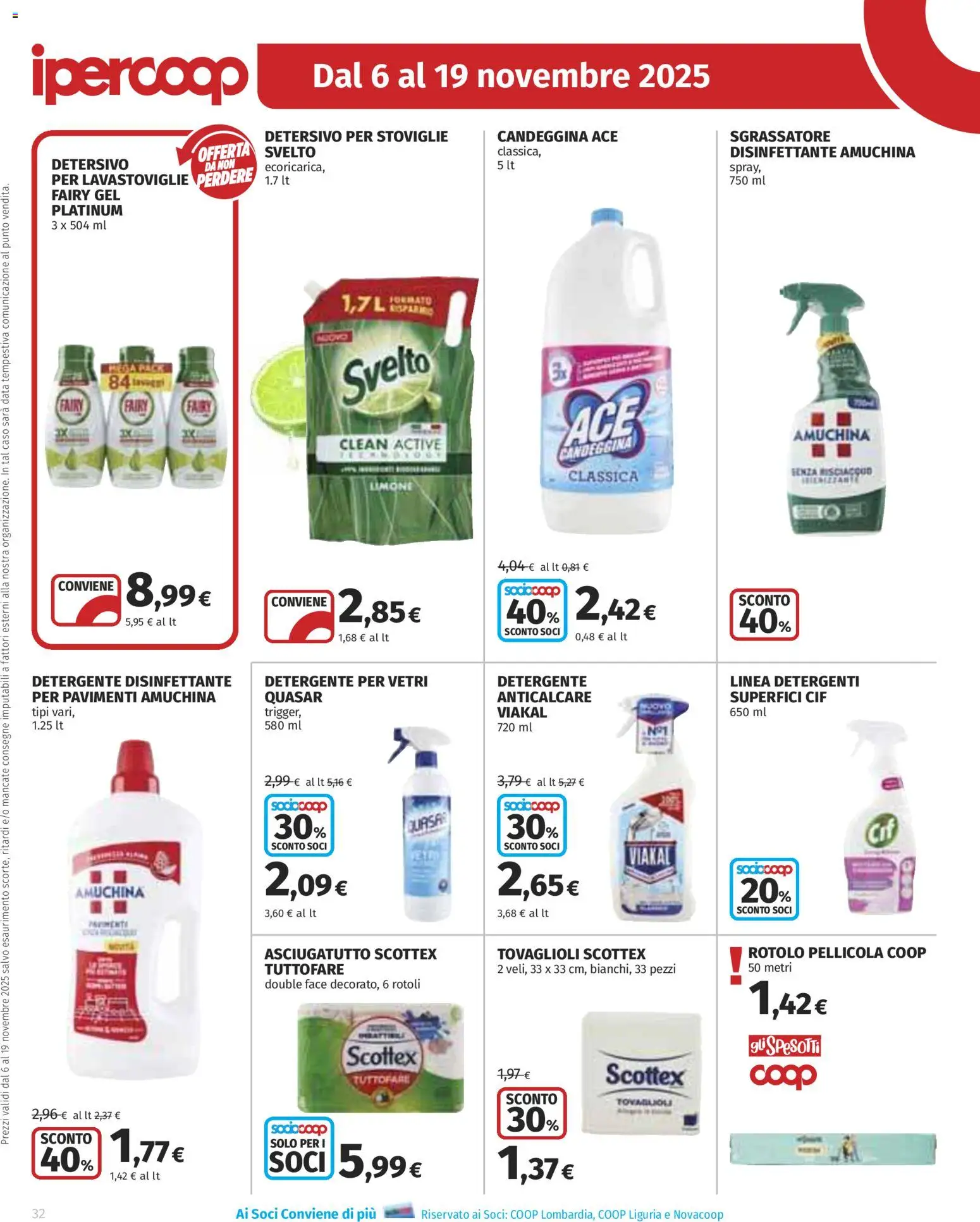 Volantino Ipercoop del 06.11.2025 | Pagina: 32 | Prodotti: Candeggina, Lavastoviglie, Asciugatutto, Pellicola