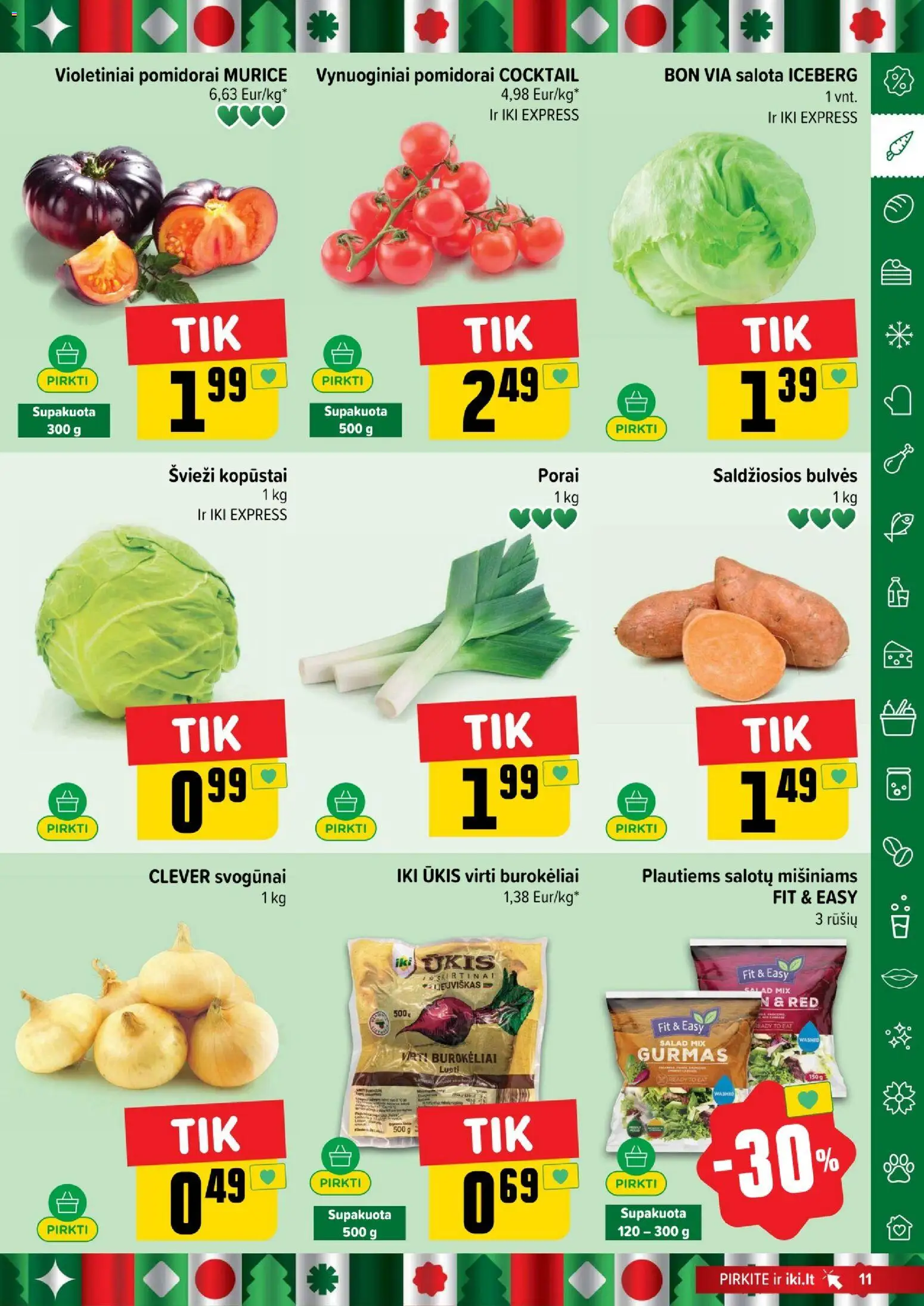 IKI akcijos nuo 22.12.2025 | Puslapis: 11 | Prekių: Salota, Svogūnai, Bulvės, Pomidorai