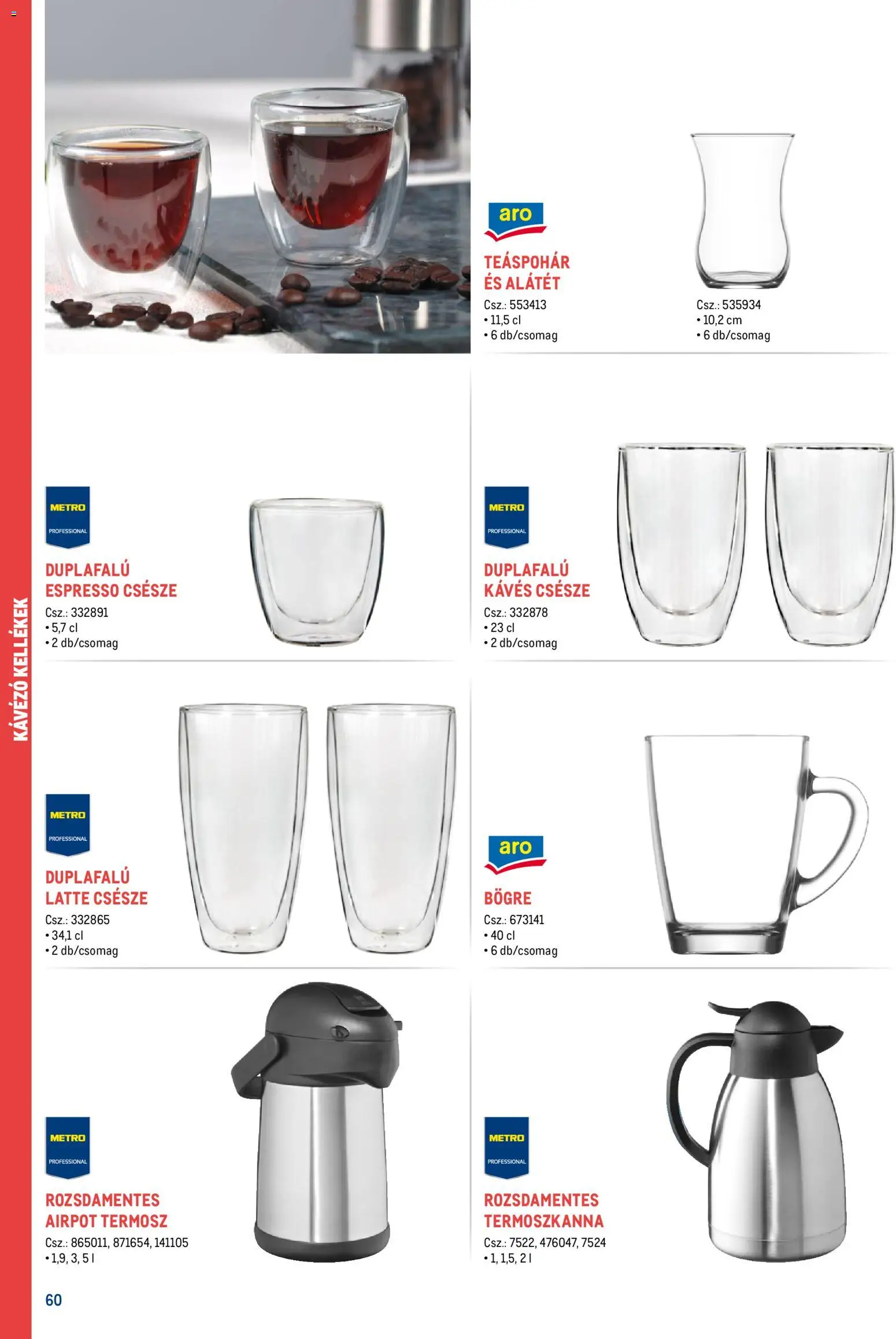 Metro akciós ujság - amely érvényes a következő dátumtól: 18.02.2026 | Oldal: 60 | Termékek: Bögre, Termosz