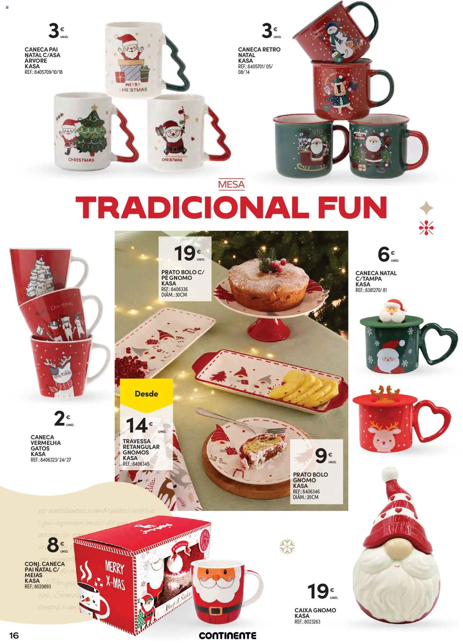 Continente - Natal │ válido de 11.11.2025 | Página: 16 | Produtos: Bolo, Caneca, Mesa, Meias