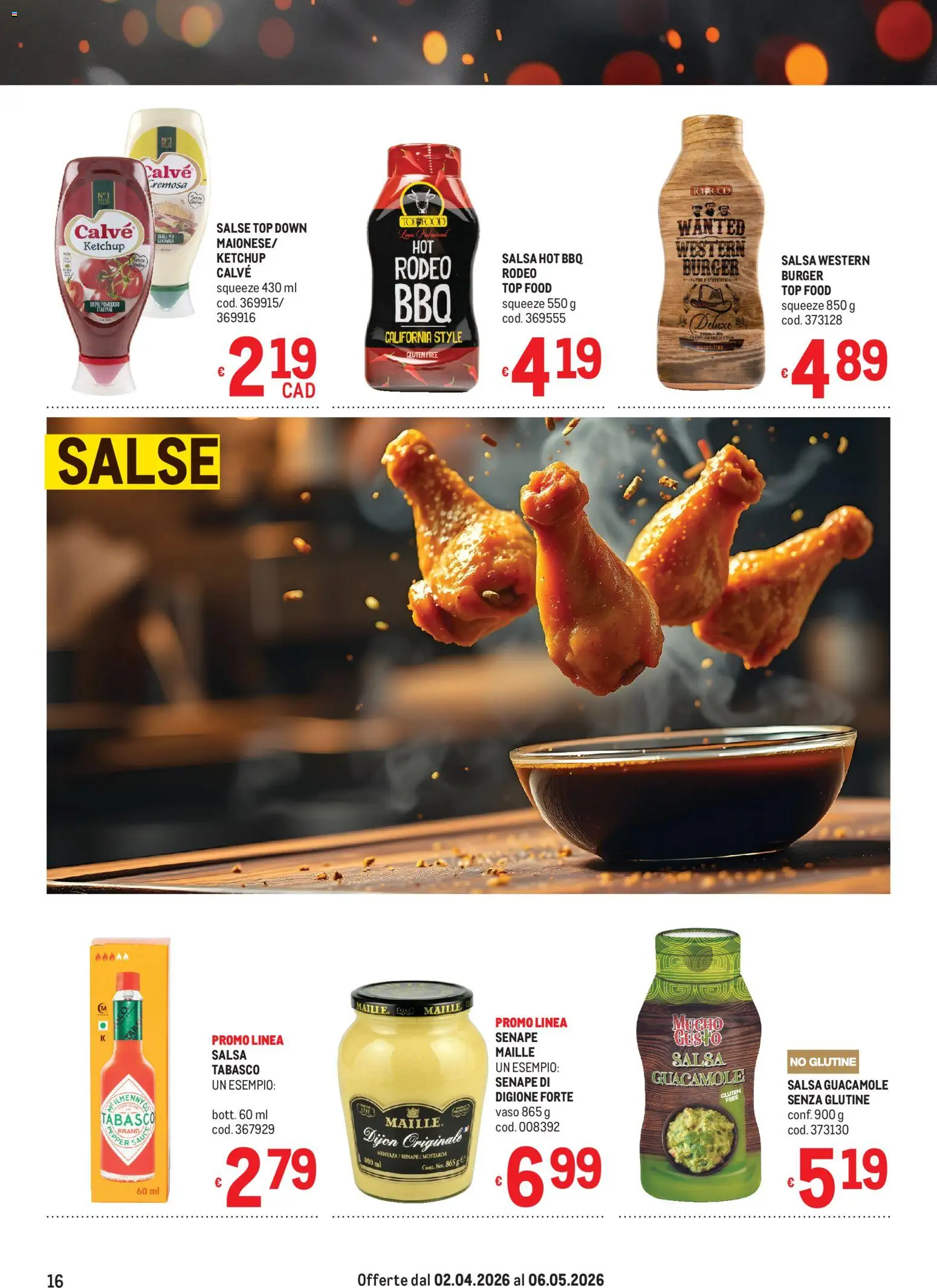 Volantino Metro del 02.04.2026 | Pagina: 16 | Prodotti: Ketchup, Salsa, Top, Vaso