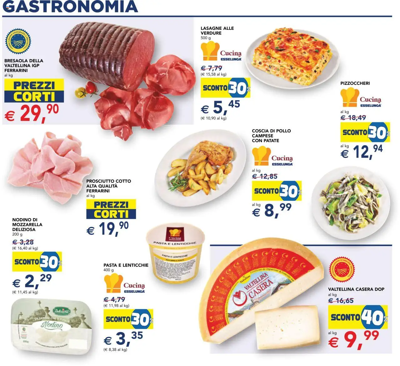 Volantino Esselunga S del 09.10.2025 | Pagina: 16 | Prodotti: Pollo, Bresaola, Verdure, Mozzarella