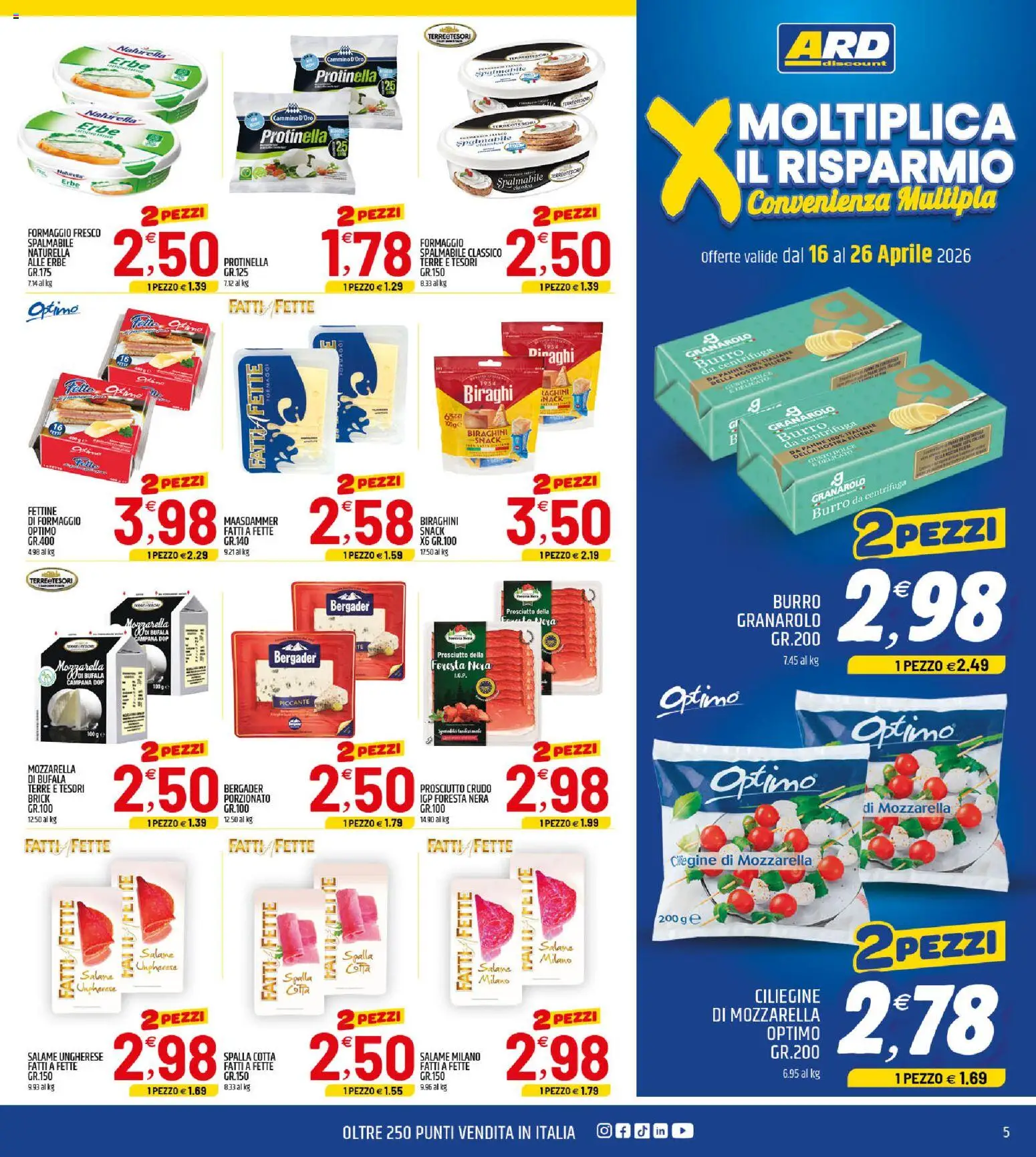 Volantino ARD Discount del 16.04.2026 | Pagina: 5 | Prodotti: Prosciutto Crudo, Salame, Formaggio, Burro
