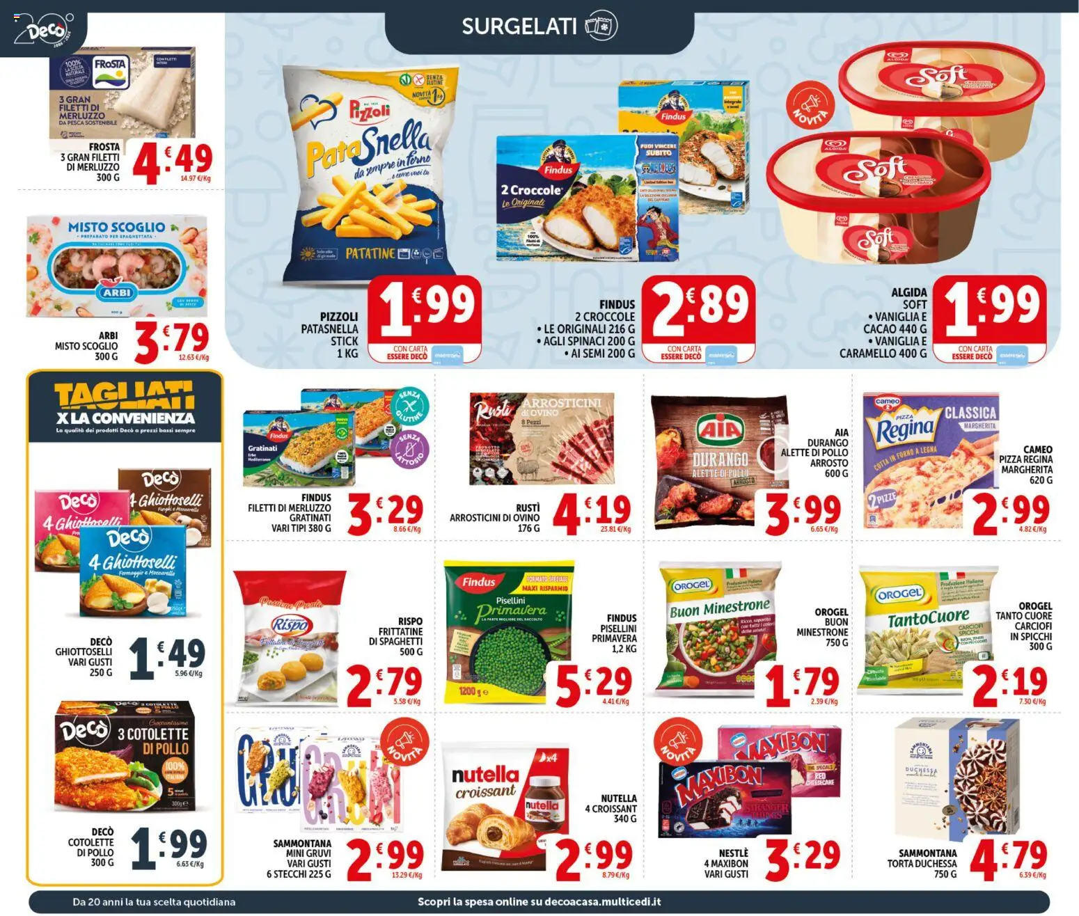 Volantino Decò del 21.04.2026 | Pagina: 16 | Prodotti: Arrosto, Pollo, Torta, Arrosticini