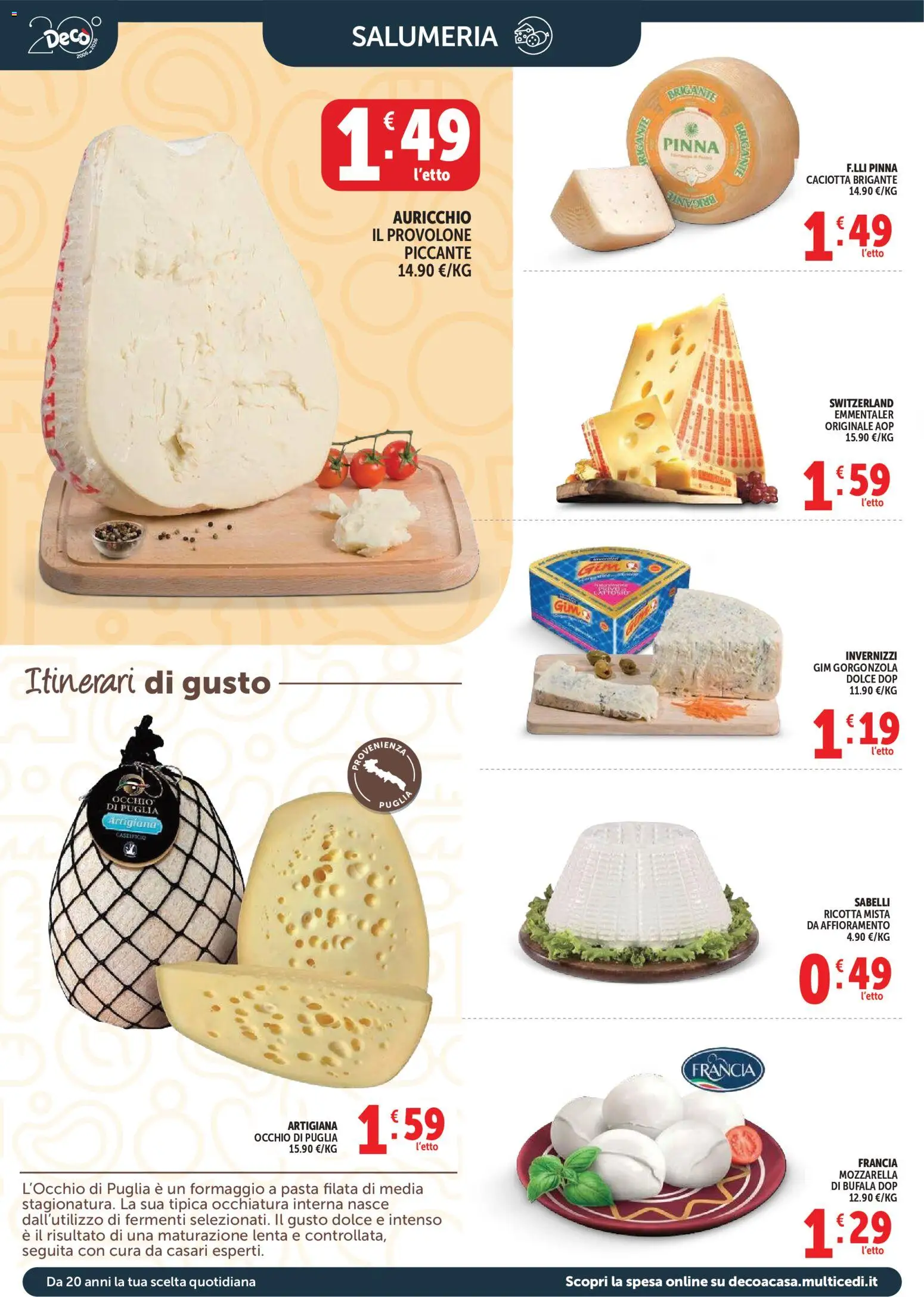 Volantino Decò del 17.03.2026 | Pagina: 4 | Prodotti: Provolone, Formaggio, Pasta, Gorgonzola