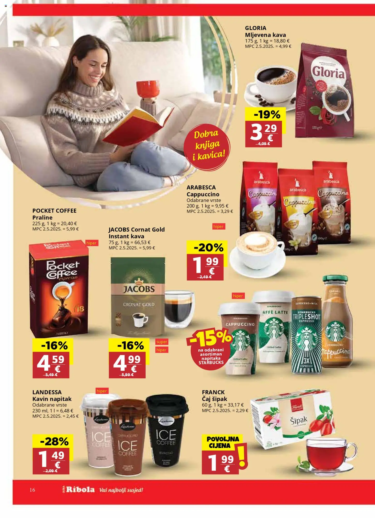 Ribola katalog | vrijedi od 28.01.2026 | Stranica: 16 | Proizvodi: Praline, Mljevena kava, Čaj, Cappuccino