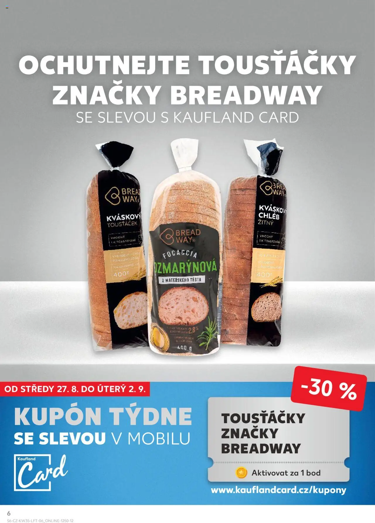 Kaufland leták - Plzeň od 27.08.2025 | Strana: 6 | Produkty: Chléb, Kváskový chléb, Focaccia