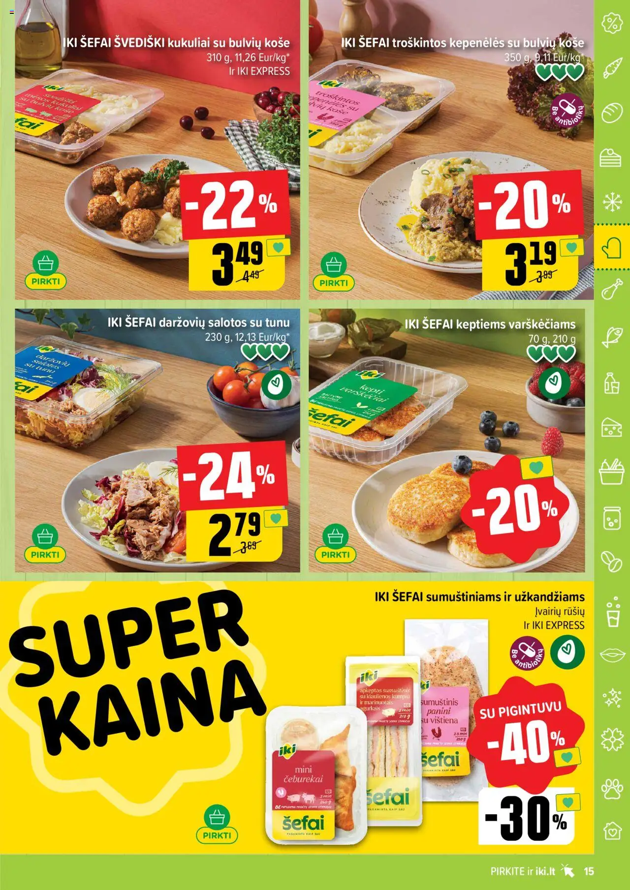IKI leidinys│galioja nuo 18.08.2025 | Puslapis: 15 | Prekių: Košė, Kiaulienos, Sumuštinis, Vištiena