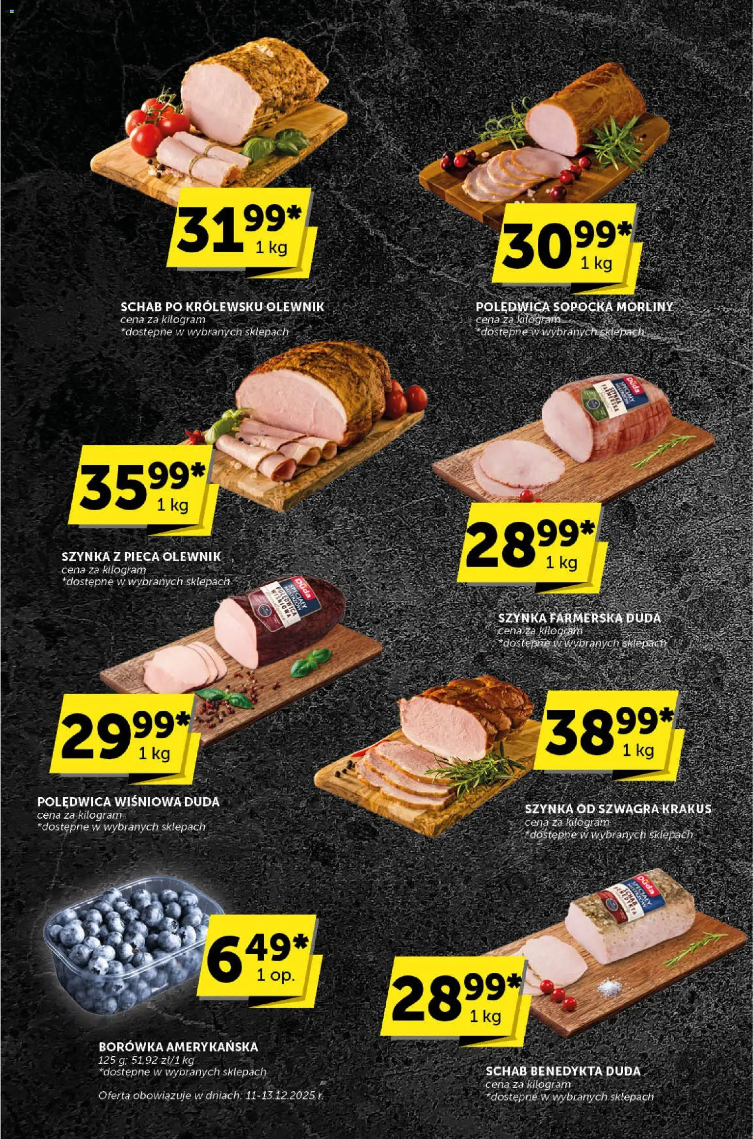 Groszek Gazetka - Katalog od 11.12.2025 | Strona: 6 | Produkty: Borówka amerykańska, Schab, Szynka
