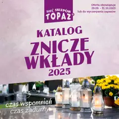 Pogląd oferty "Topaz Gazetka - Znicze wkłady" - ważna od 29.09.2025
