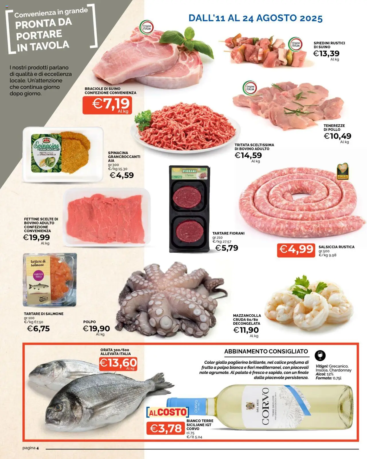 Volantino Mercatò del 11.08.2025 | Pagina: 4 | Prodotti: Orata, Suino, Salsiccia, Rustici