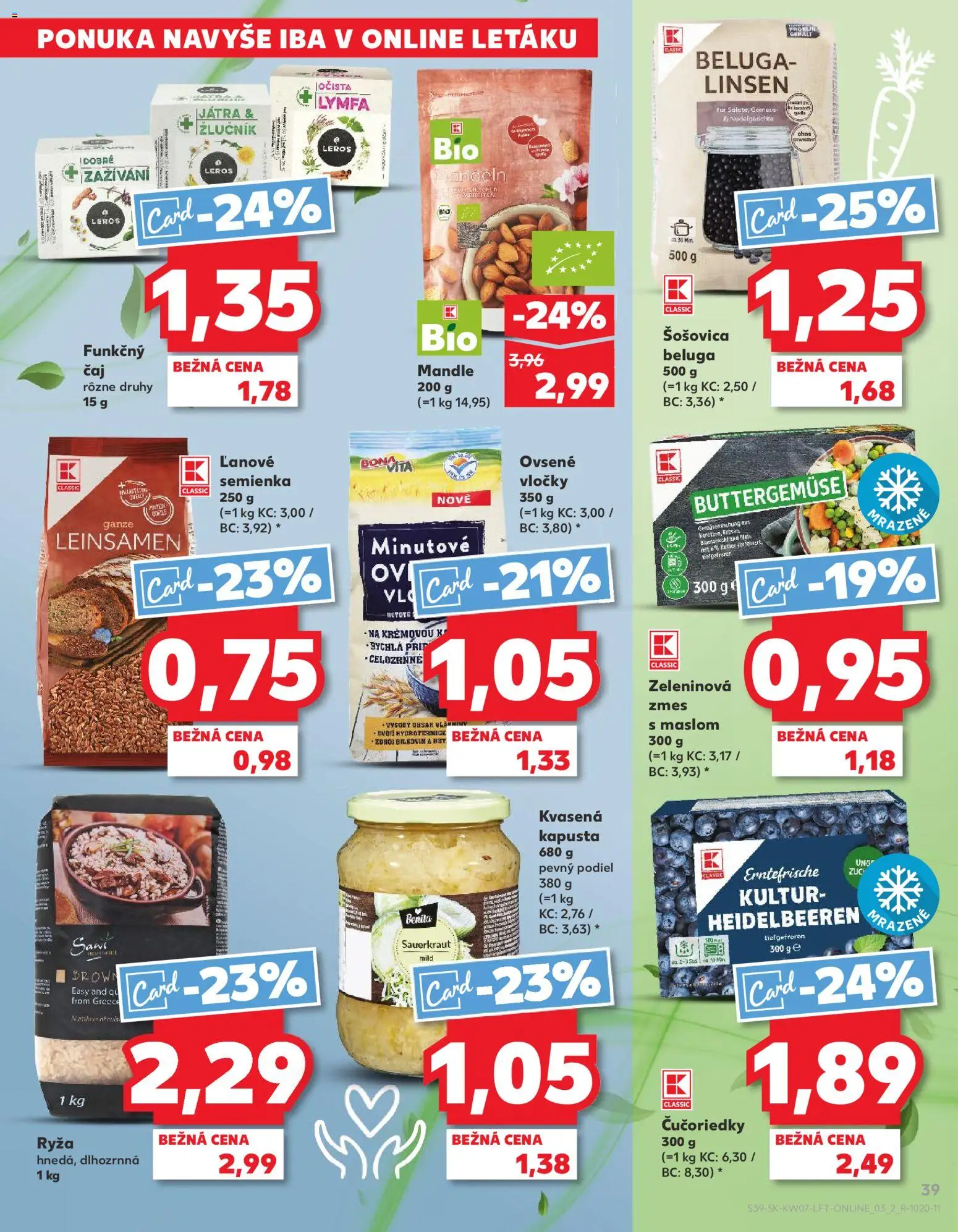 Nové Kaufland akcie – leták je platný od 12.02.2026 | Strana: 39 | Produkty: Ryža, Čaj, Šošovica, Vločky