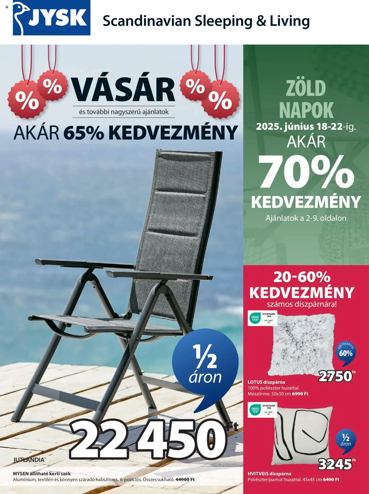 JYSK akciós ujság - amely érvényes a következő dátumtól: 18.06.2025 | Oldal: 1 | Termékek: Kerti szék, Szék, Díszpárna