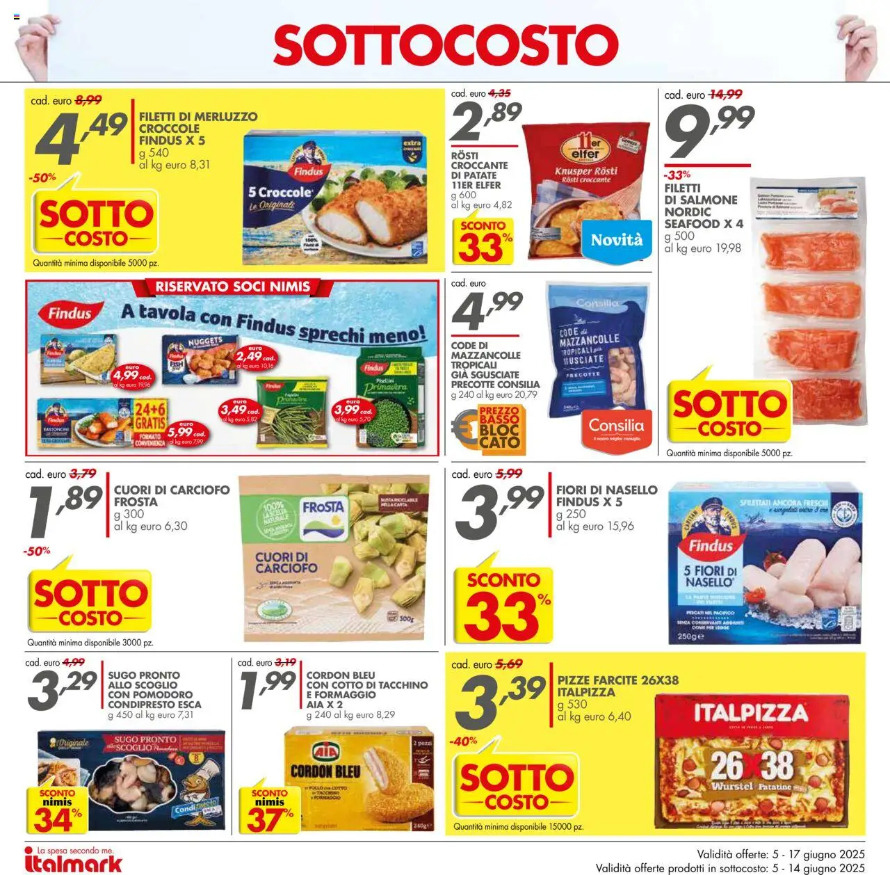 Volantino Italmark del 05.06.2025 | Pagina: 10 | Prodotti: Pizza, Pollo, Merluzzo, Nasello