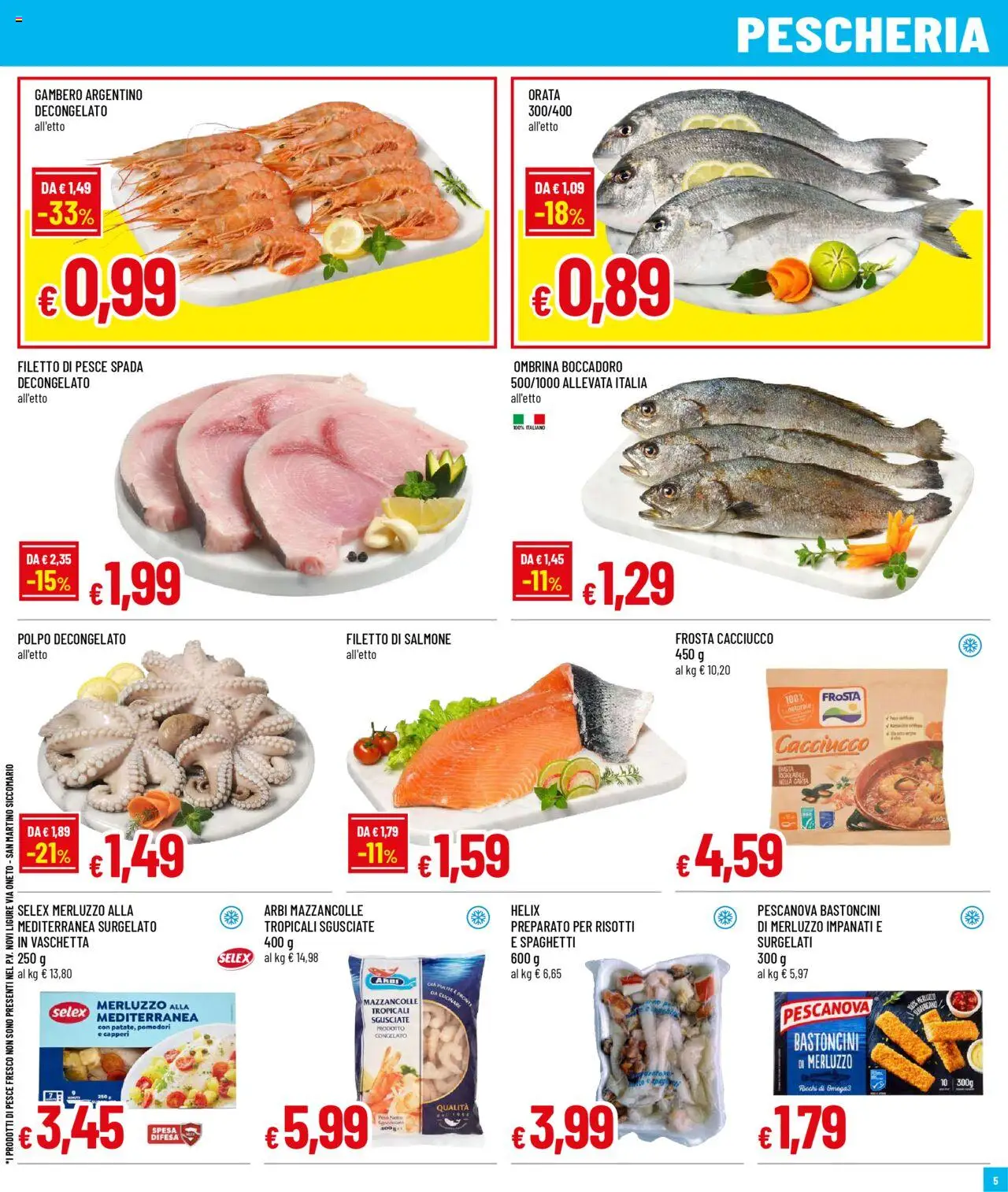 Volantino Galassia del 11.08.2025 | Pagina: 5 | Prodotti: Salmone, Mazzancolle, Pomodori, Pesce spada