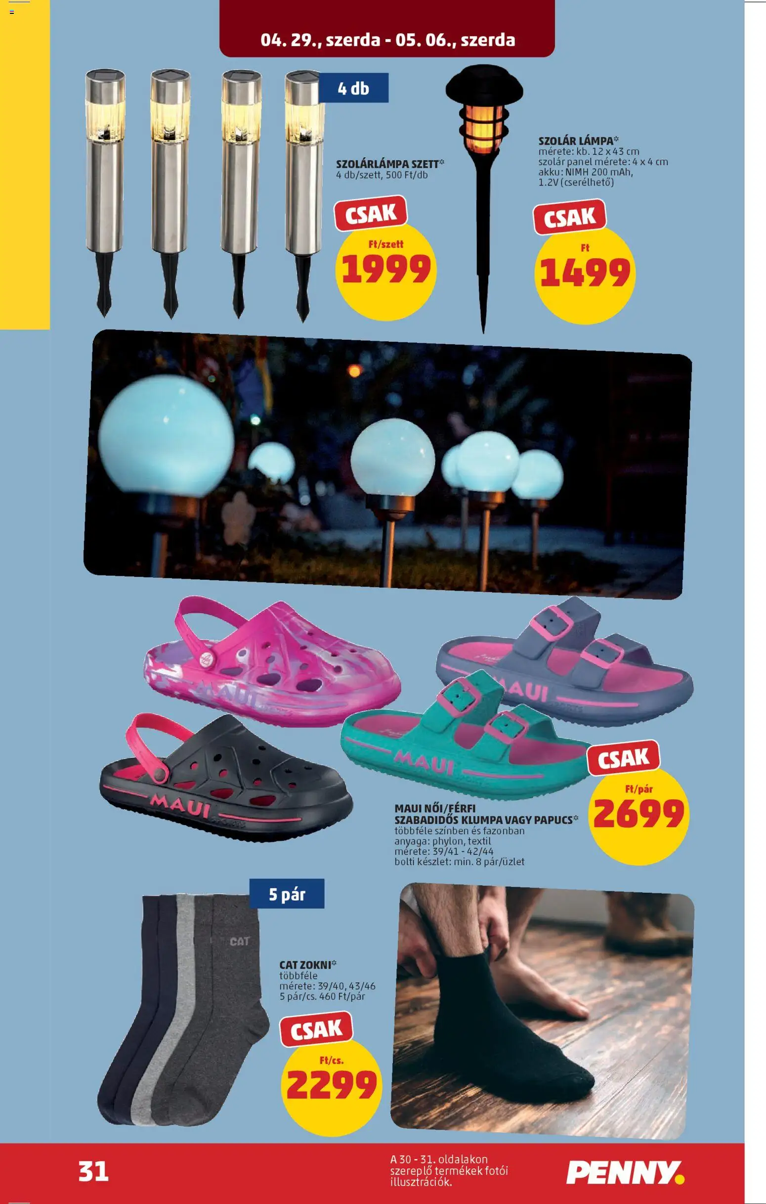 PENNY akciós ujság - amely érvényes a következő dátumtól: 29.04.2026 | Oldal: 35 | Termékek: Papucs, Szolárlámpa, Zokni