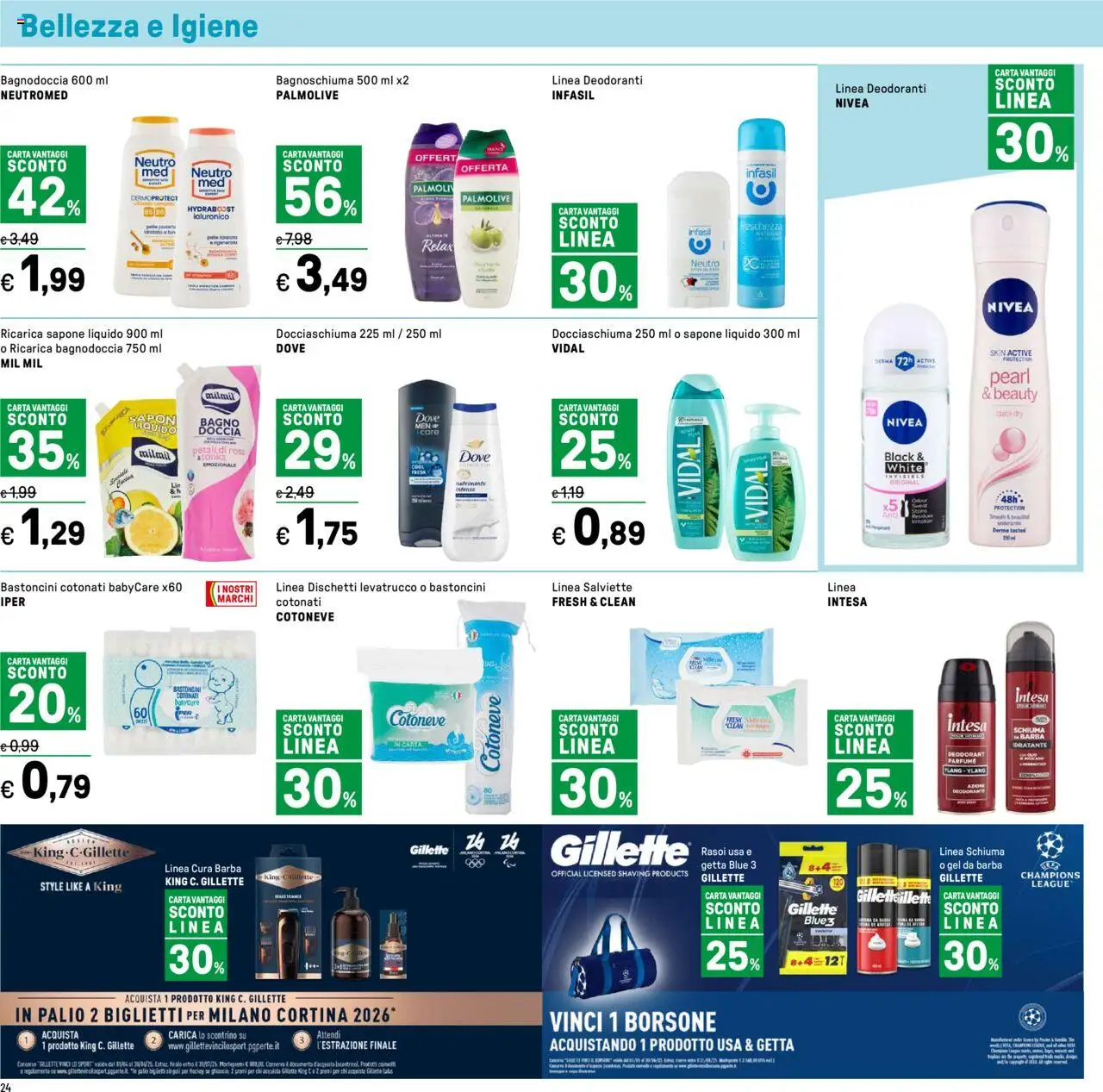Volantino Iper del 13.06.2025 | Pagina: 26 | Prodotti: Sapone, Bagnoschiuma, Deodorante, Doccia