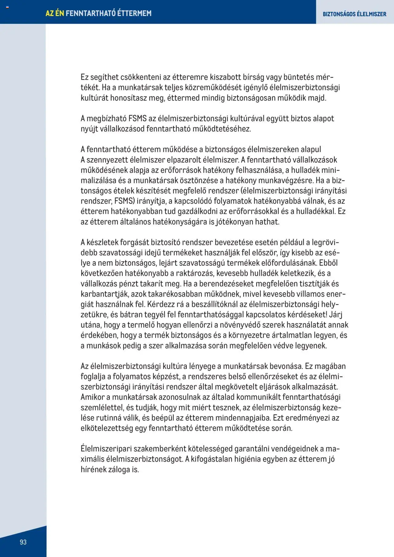 Metro akciós ujság - amely érvényes a következő dátumtól: 07.06.2023 | Oldal: 93