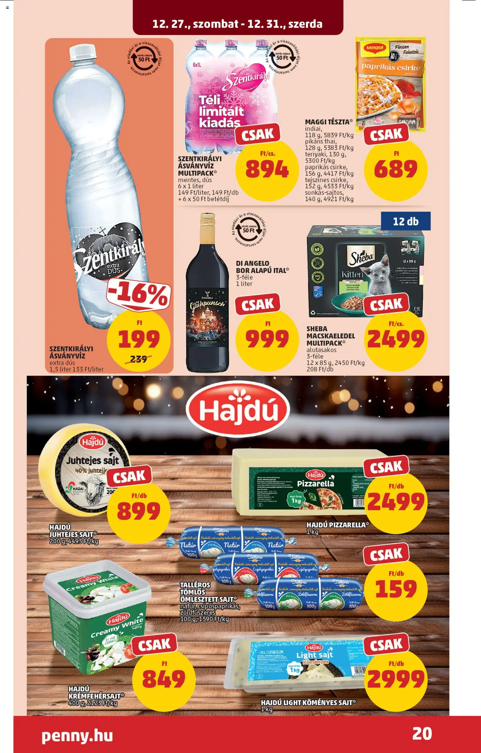 PENNY akciós ujság - amely érvényes a következő dátumtól: 27.12.2025 | Oldal: 24 | Termékek: Szentkirályi ásványvíz, Maggi, Pizza, Ásványvíz