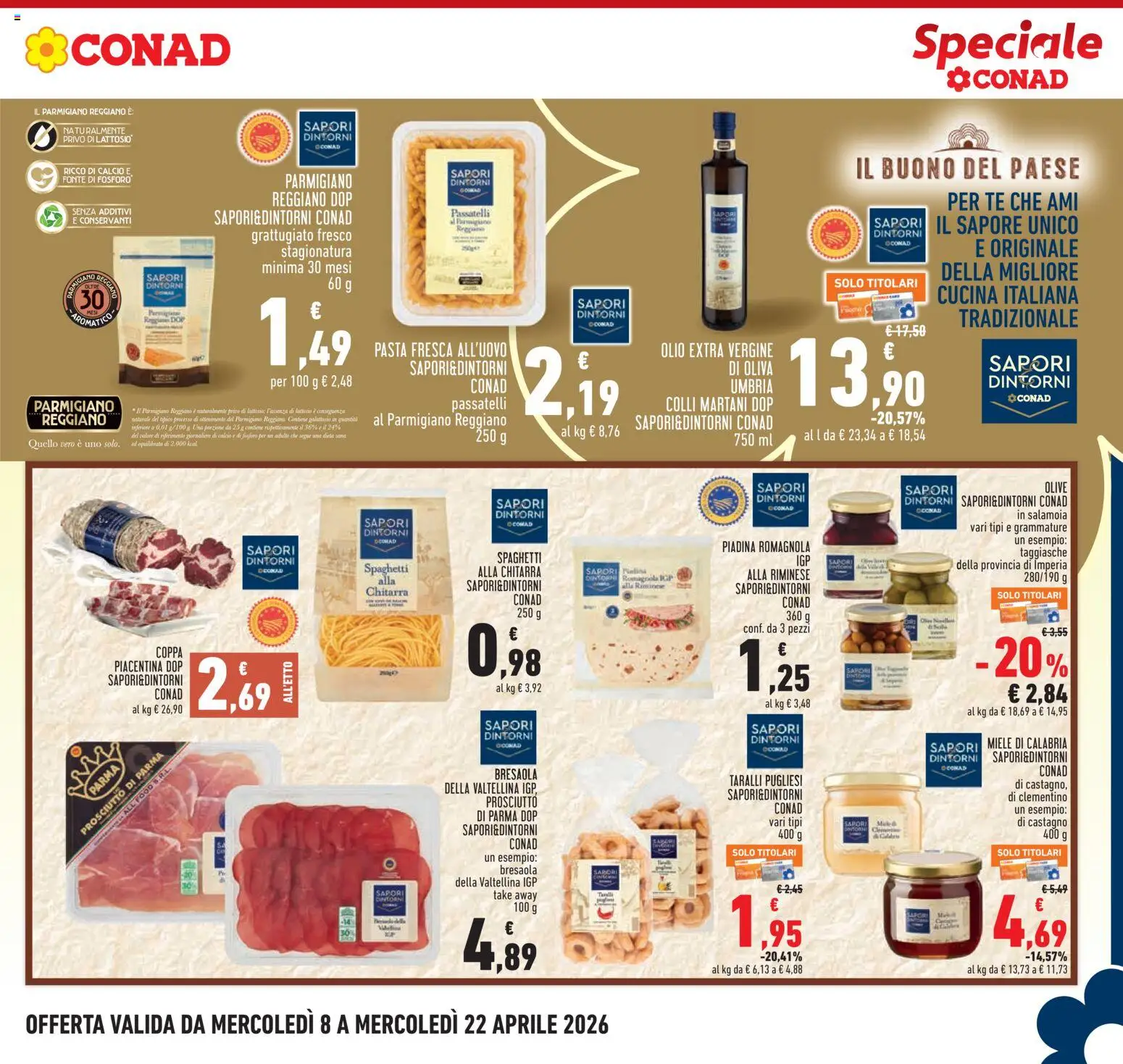 Volantino Conad del 08.04.2026 | Pagina: 3 | Prodotti: Olio, Prosciutto, Pasta, Parmigiano reggiano