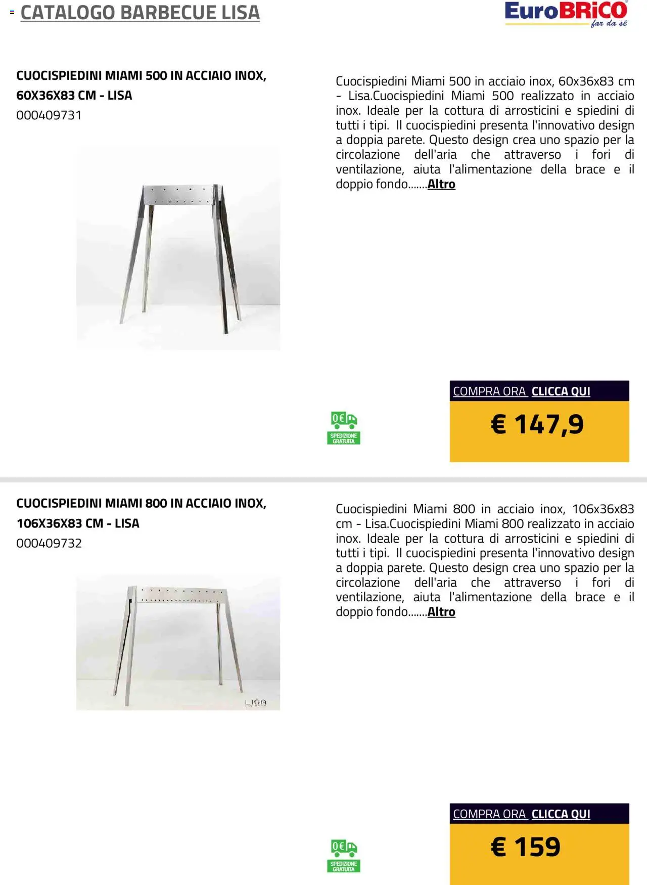 Volantino Eurobrico del 23.07.2025 | Pagina: 6 | Prodotti: Barbecue, Spiedini, Arrosticini