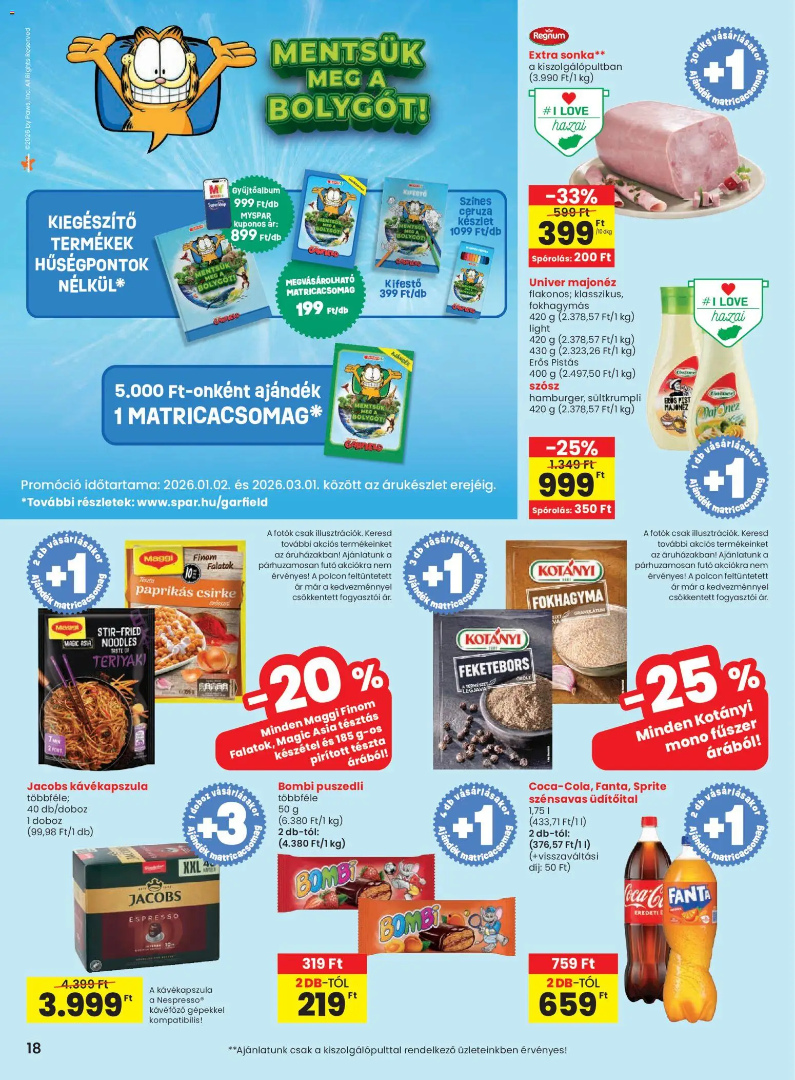Spar akciós ujság - amely érvényes a következő dátumtól: 12.02.2026 | Oldal: 18