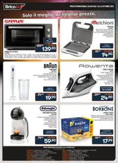Anteprima del volantino Brico io Miglior prezzo catalogo valido a partire dal 09.10.2025 | Pagina: 2 | Prodotti: Cioccolato, Fornetto, Tostiera, Forno