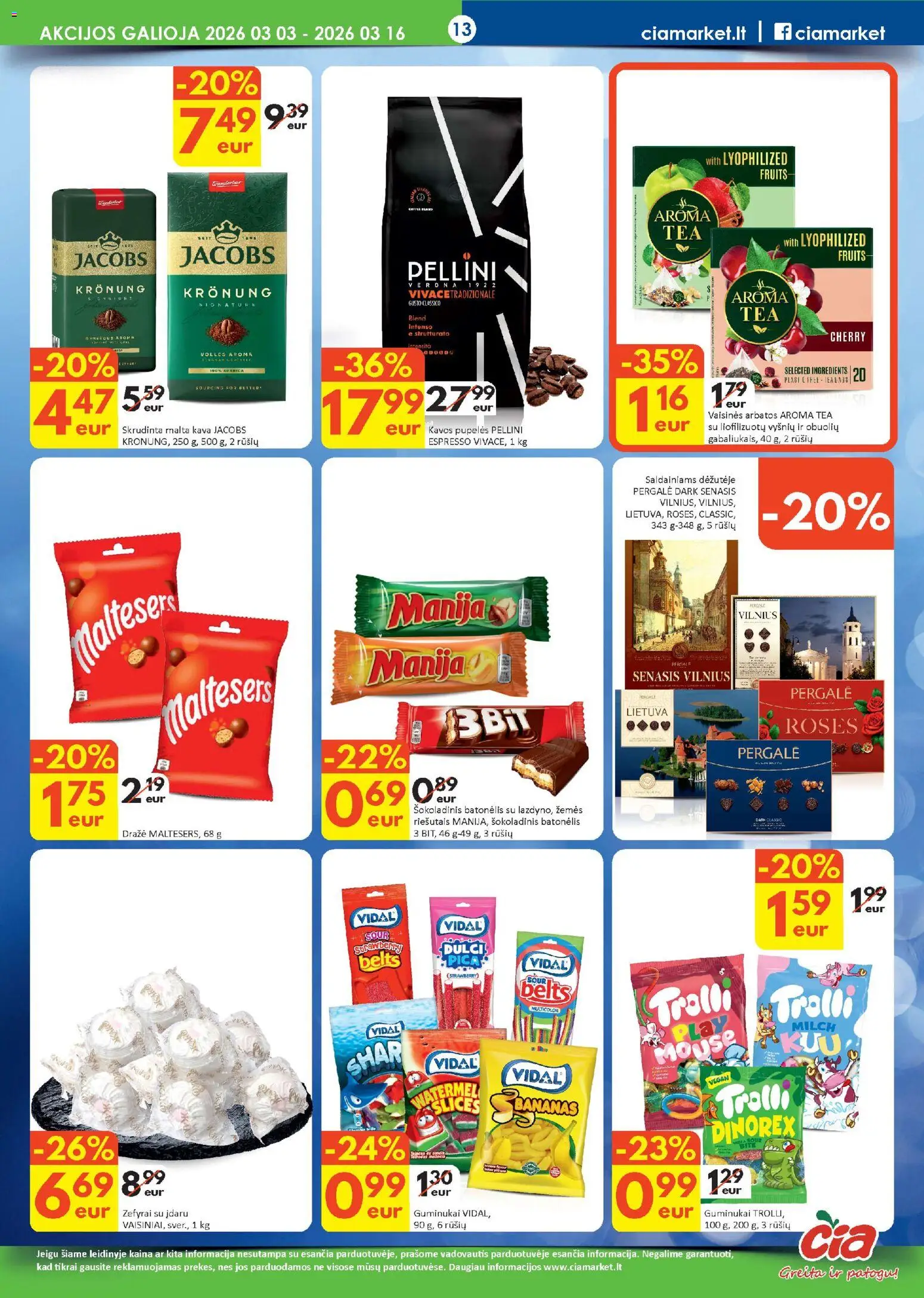 ČIA MARKET akcijos nuo 03.03.2026 | Puslapis: 13 | Prekių: Kavos pupelės, Kava, Pica, Guminukai