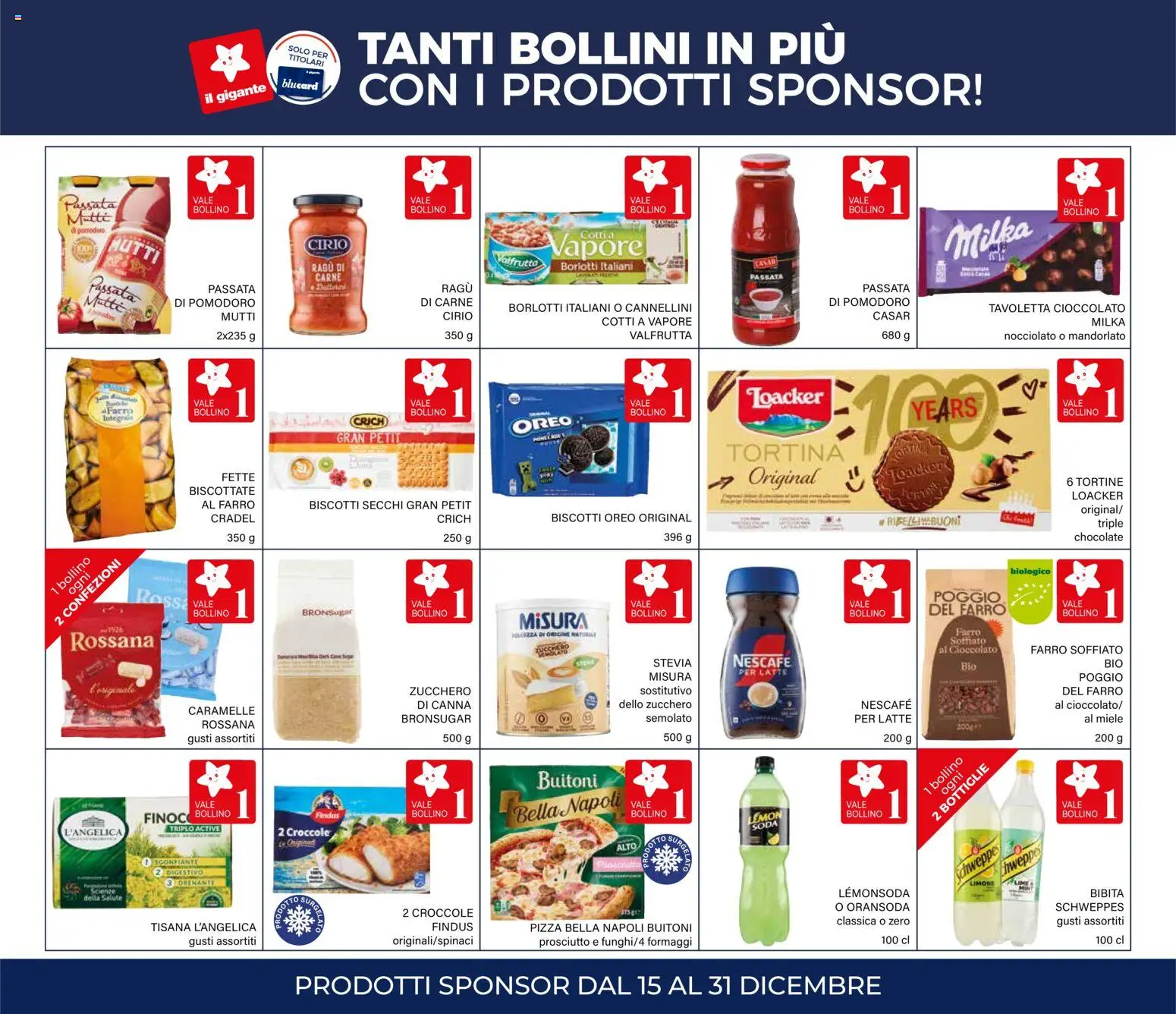 Volantino Il Gigante del 15.12.2025 | Pagina: 33 | Prodotti: Latte, Passata di pomodoro, Digestivo, Miele