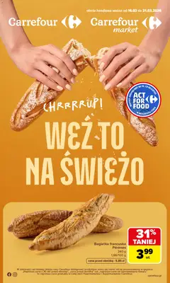 Pogląd oferty "Carrefour gazetka - Weź to na świeżo" - ważna od 16.03.2026