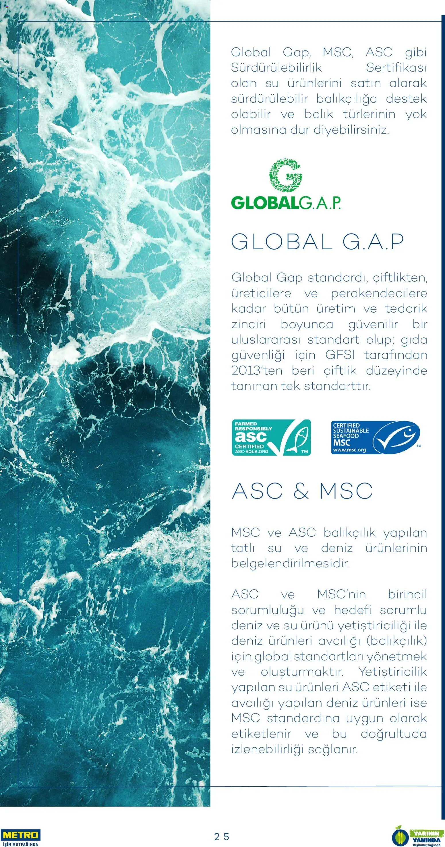 Metro - Sürdürülebilir Ürünler Kataloğu - 28.07.2025 tarihinden itibaren geçerlidir | Sayfa: 25 | Ürünler: Balık, Su, Deniz ürünleri