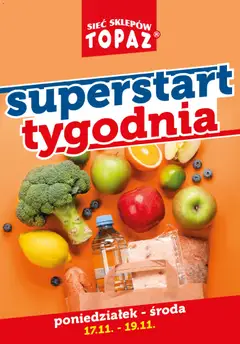 Pogląd oferty "Topaz Gazetka - Superstart tygodnia" - ważna od 17.11.2025