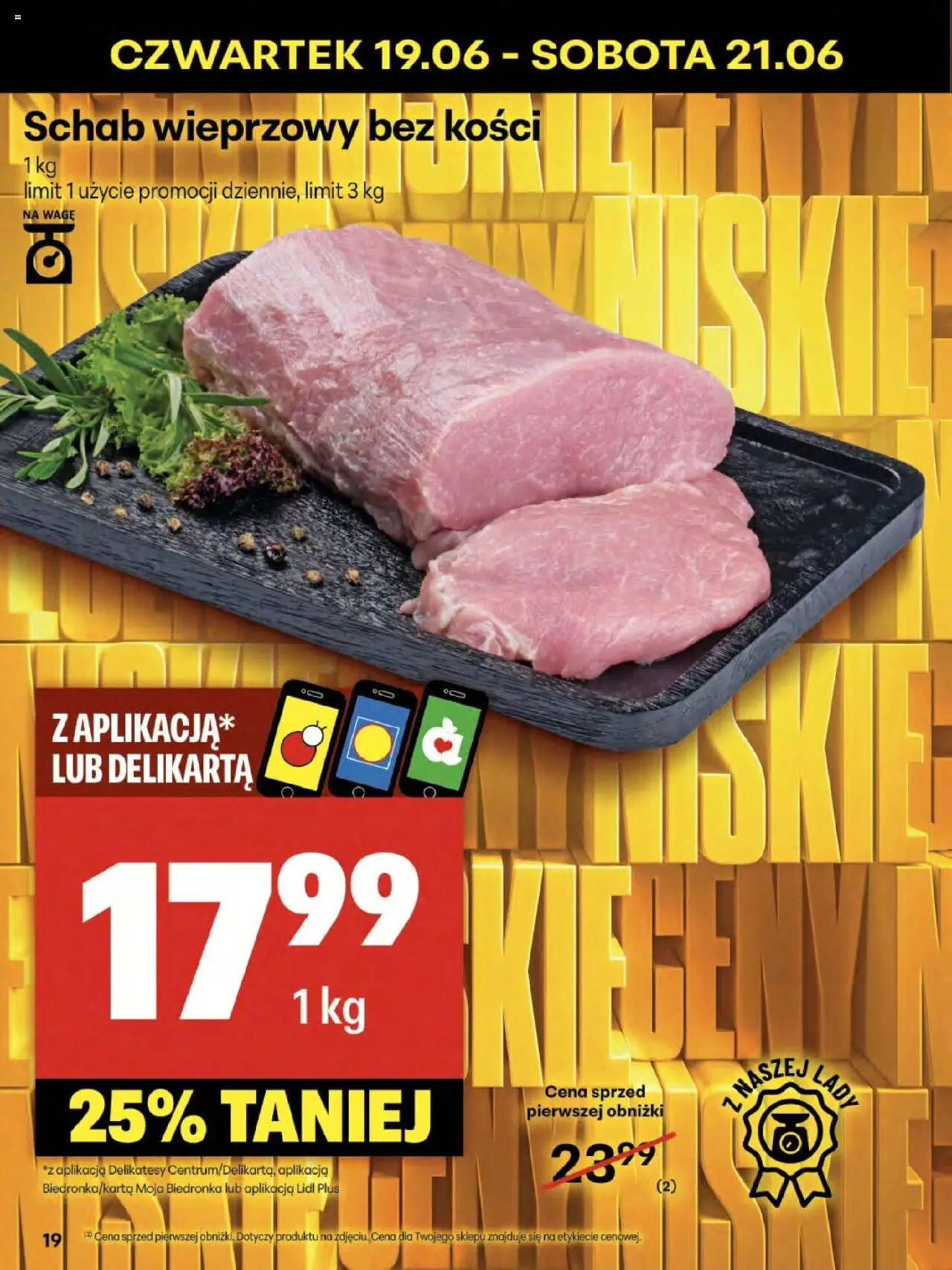 Delikatesy Centrum Gazetka od 19.06.2025 | Strona: 19 | Produkty: Schab, Schab wieprzowy, Schab wieprzowy bez kości, Delikatesy