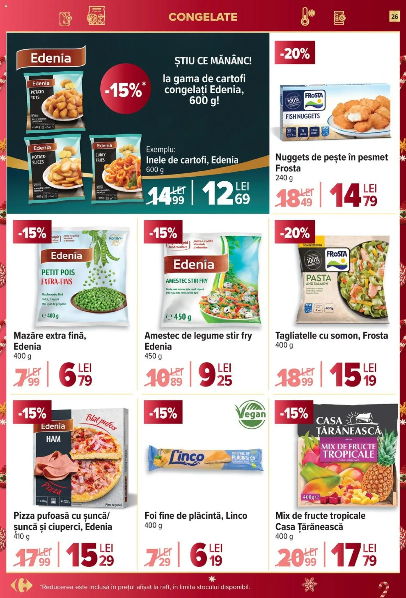 Noul catalog Carrefour – valabil de la 26.11.2025 | Pagină: 26 | Produse: Șuncă, Cartofi, Legume, Fructe