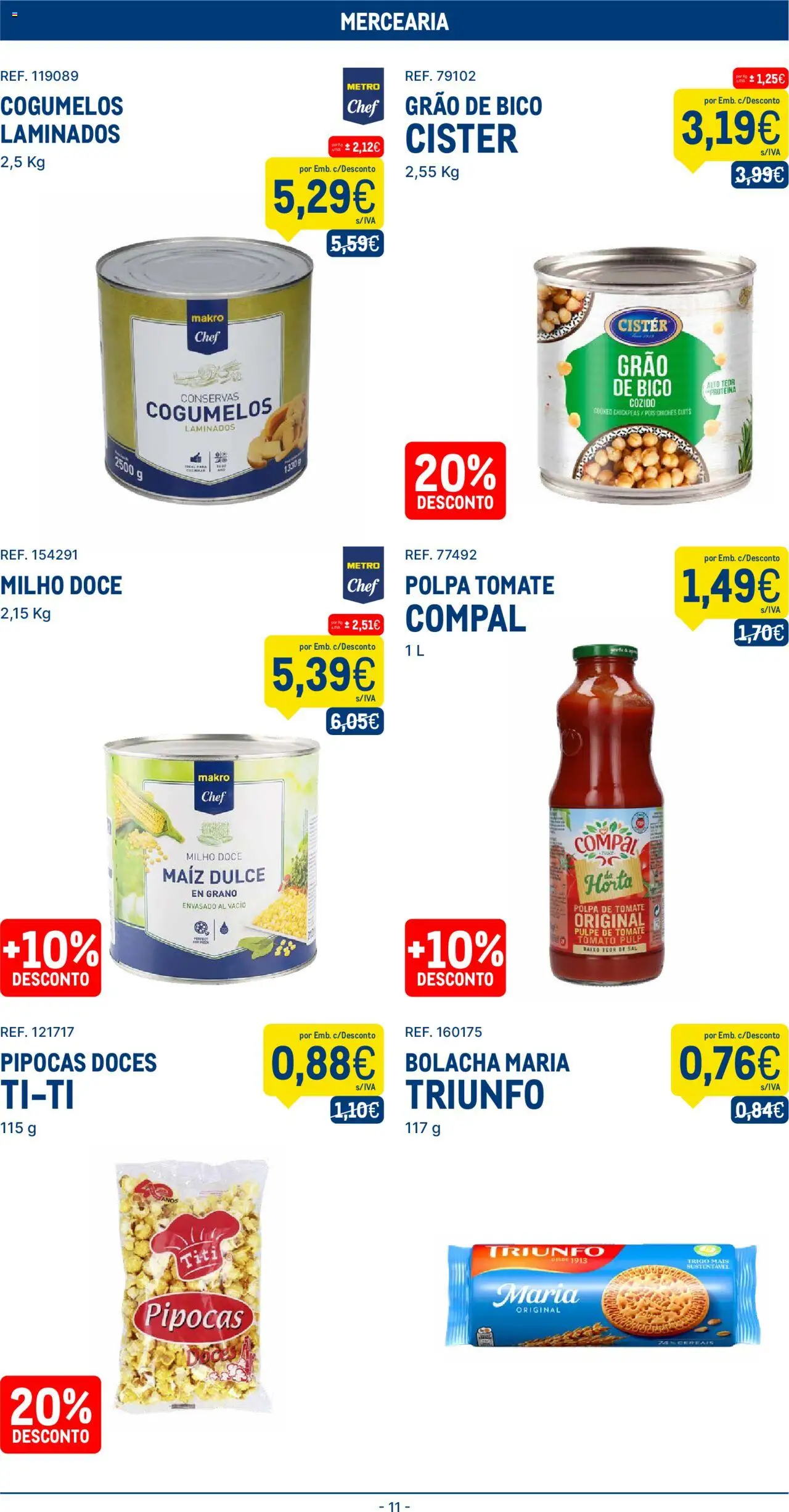 Makro folheto │ válido de 05.08.2025 | Página: 11 | Produtos: Tomate, Doces, Cereais, Cogumelos