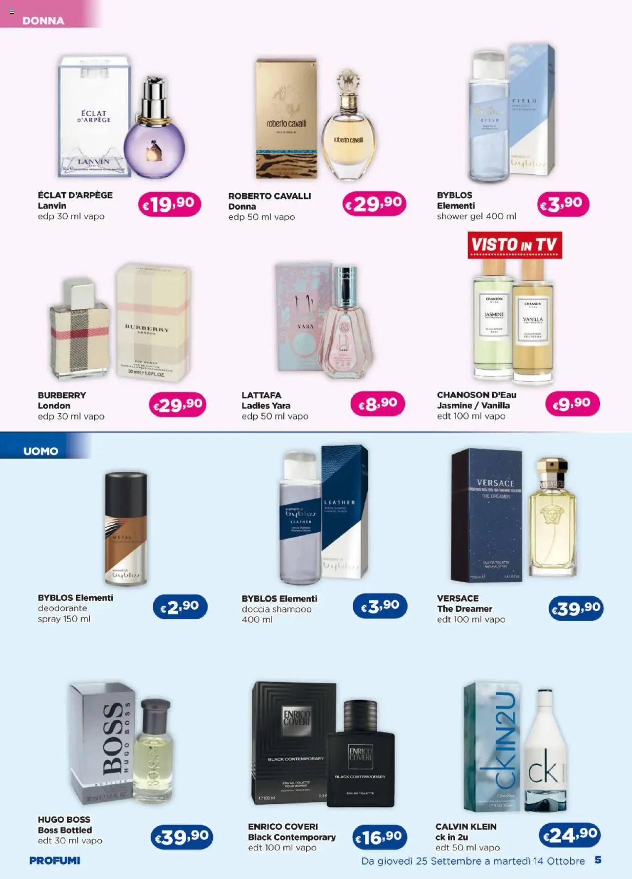 Volantino Acqua e Sapone del 25.09.2025 | Pagina: 5 | Prodotti: Shampoo, Deodorante, TV, Doccia