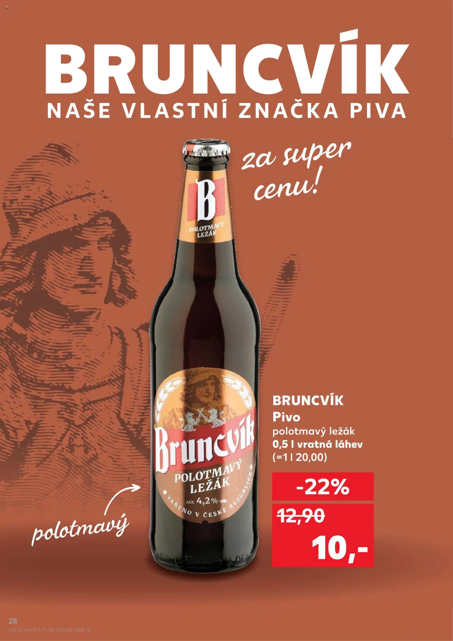 Kaufland leták - Plzeň od 08.04.2026 | Strana: 28 | Produkty: Pivo, Pivo Bruncvík, Láhev