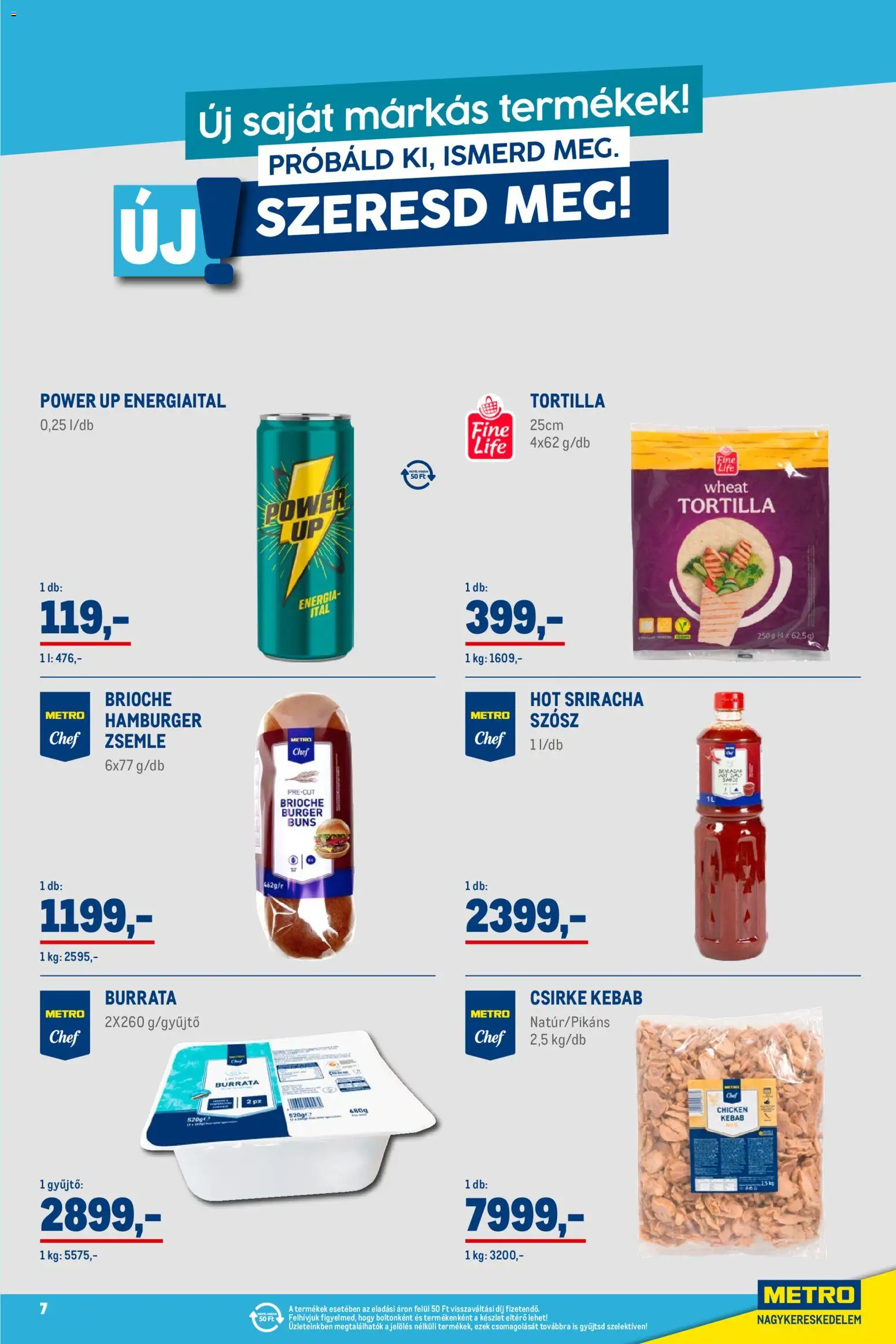 Metro akciós ujság - amely érvényes a következő dátumtól: 01.02.2026 | Oldal: 7 | Termékek: Hamburger, Energiaital, Zsemle, Szósz