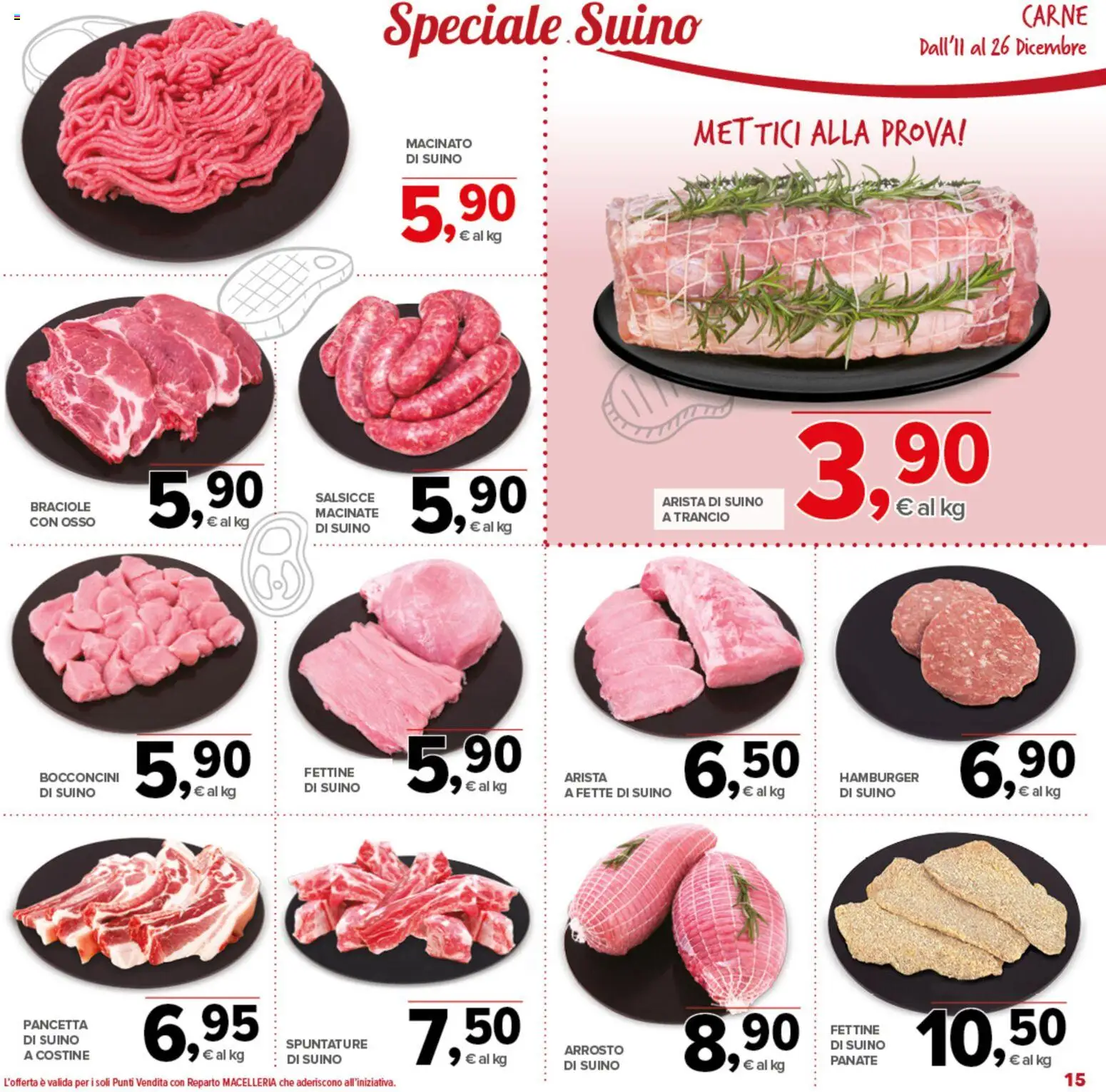 Volantino Todis del 11.12.2025 | Pagina: 15 | Prodotti: Arrosto, Pancetta, Hamburger, Macinato