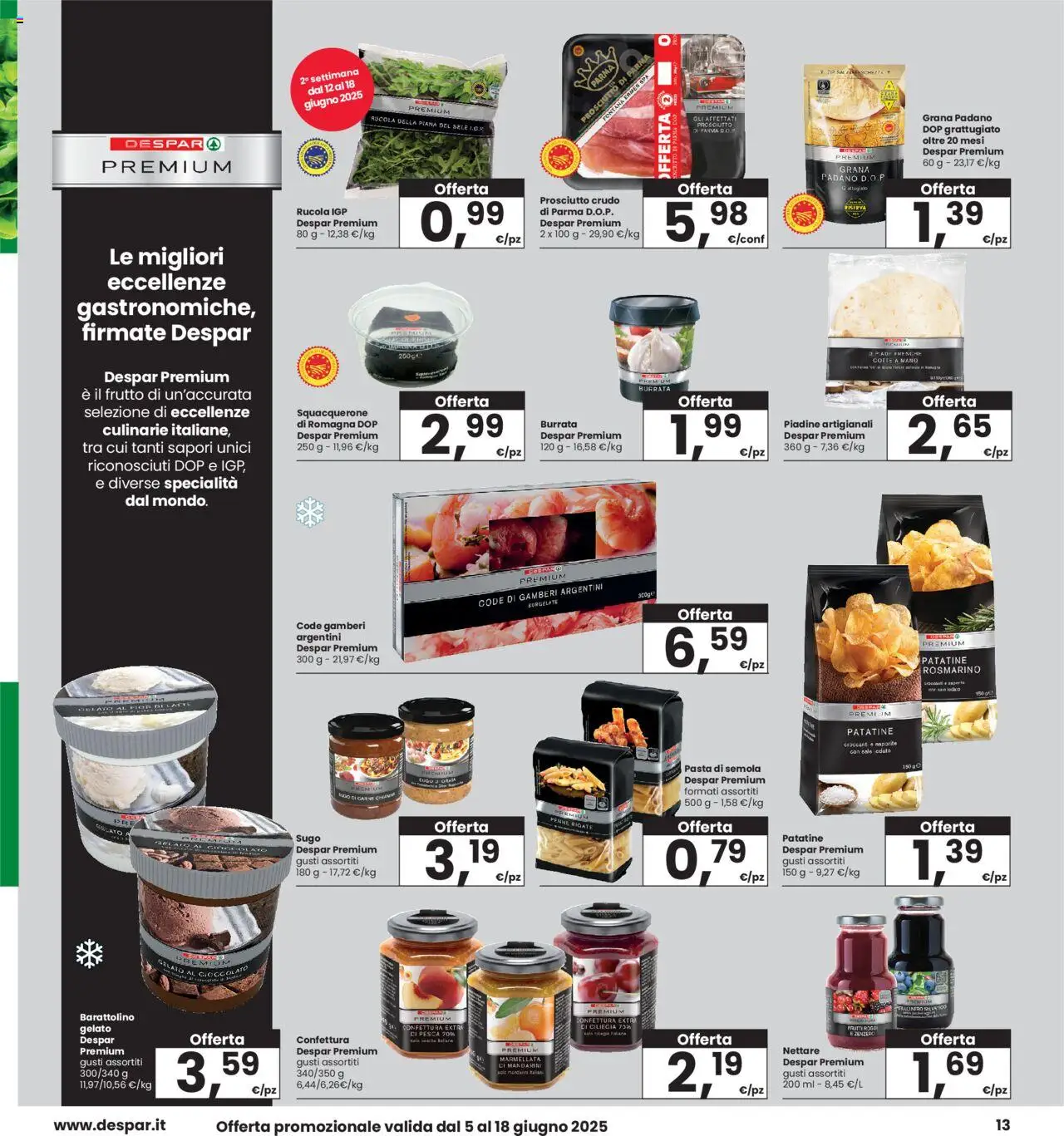Volantino Interspar del 05.06.2025 | Pagina: 13 | Prodotti: Prosciutto di Parma, Patatine, Prosciutto, Pesca