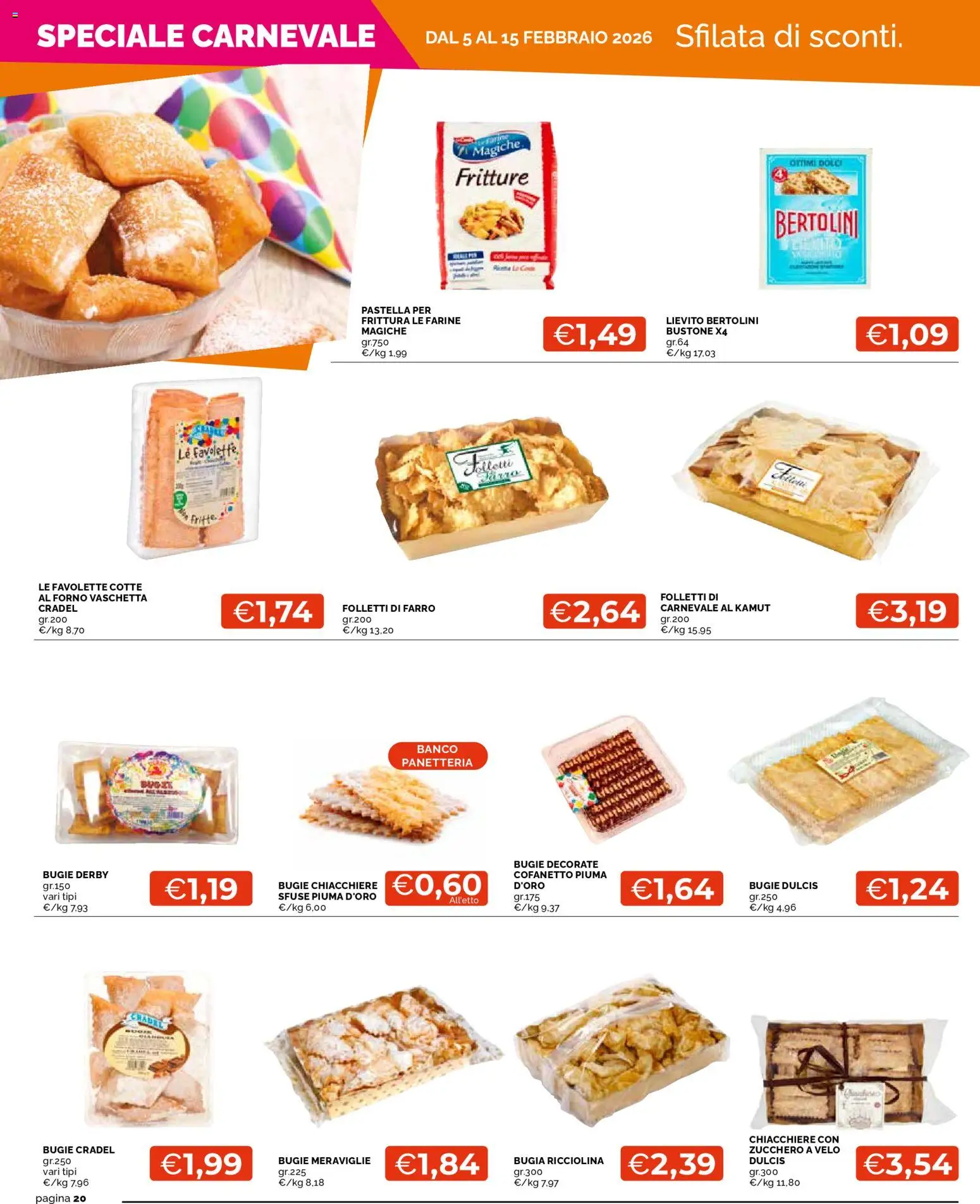 Volantino Mercatò del 05.02.2026 | Pagina: 20 | Prodotti: Zucchero, Forno, Farro
